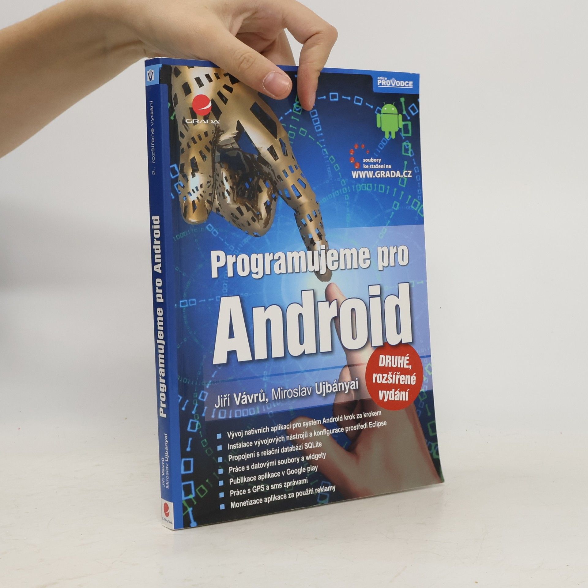 Miroslav Ujbányai Programujeme pro Android