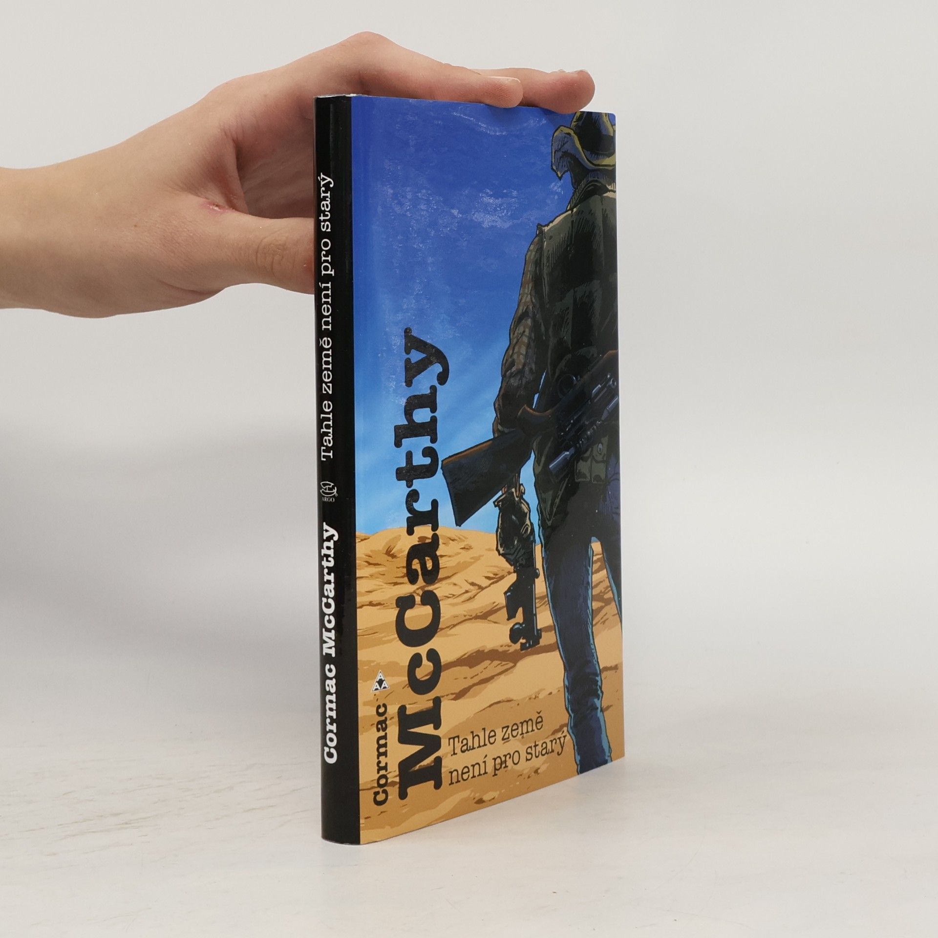 Cormac McCarthy Tahle země není pro starý