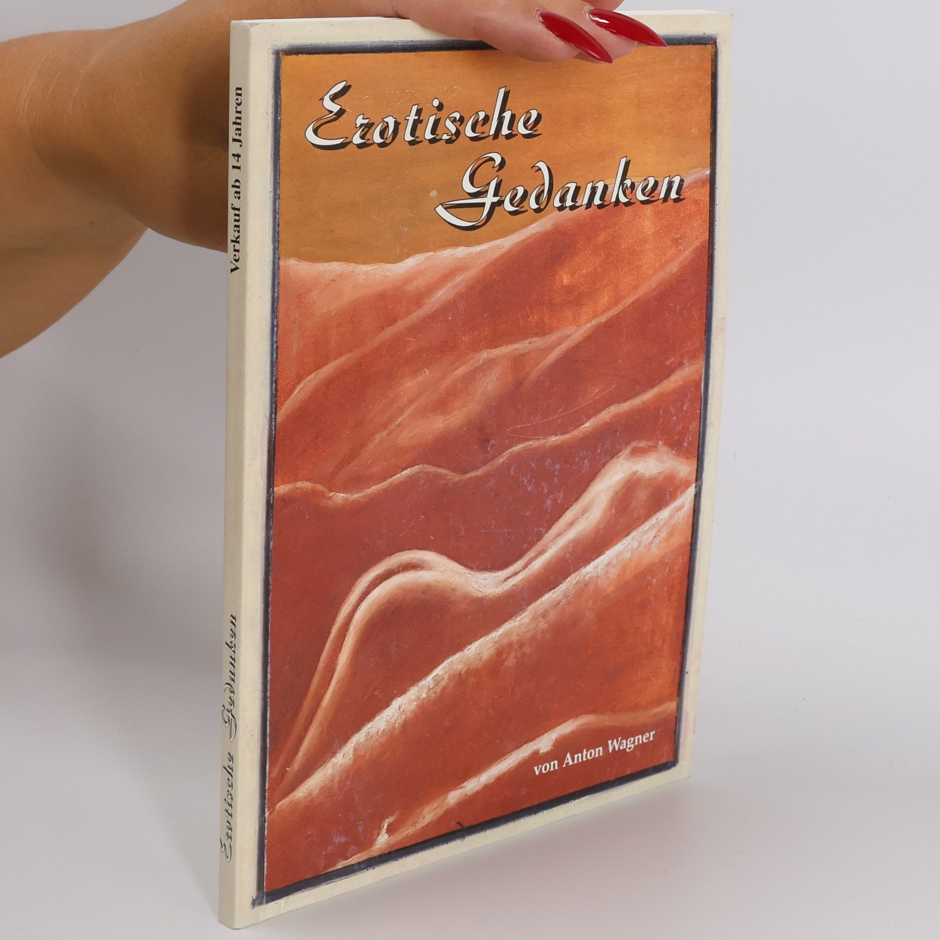Anton Wagner Erotische Gedanken