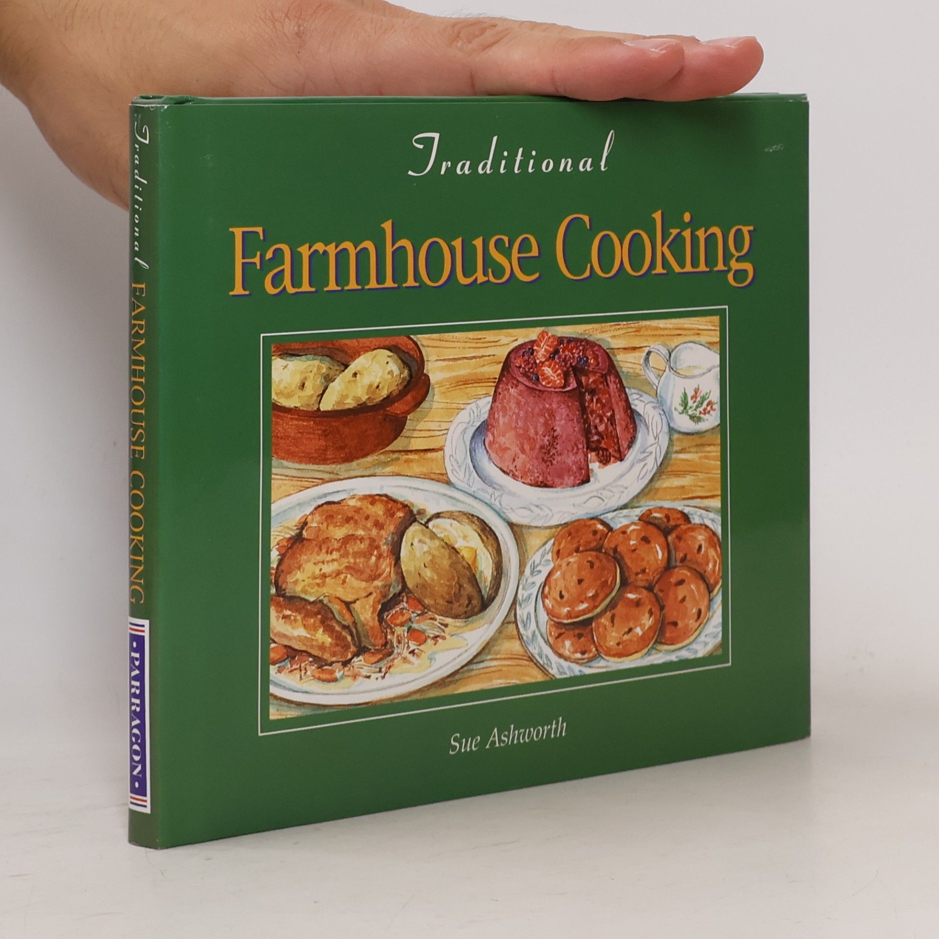 Sue Ashworth Traditional Farmhouse Cooking