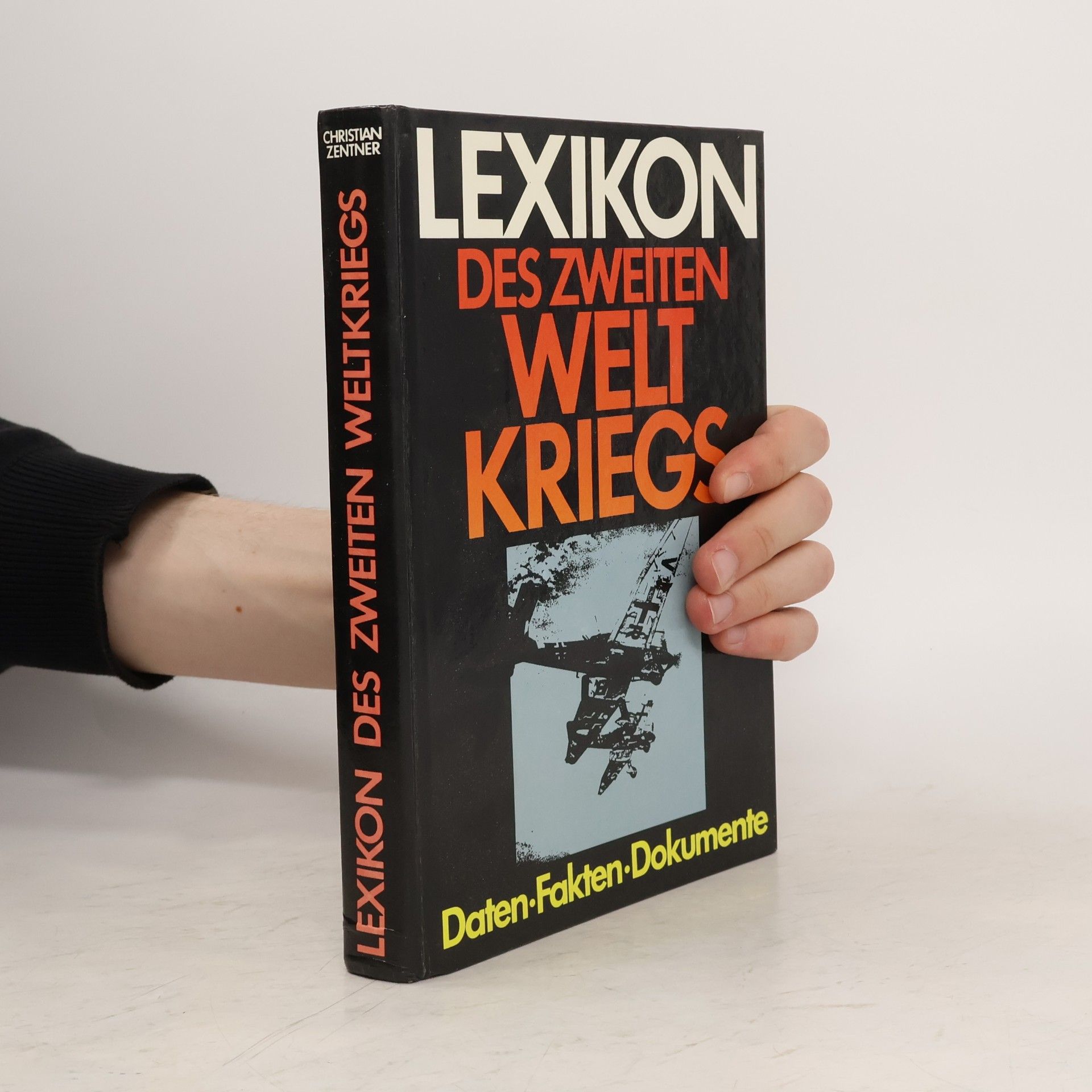 Christian Zentner Lexikon des Zweiten Weltkriegs