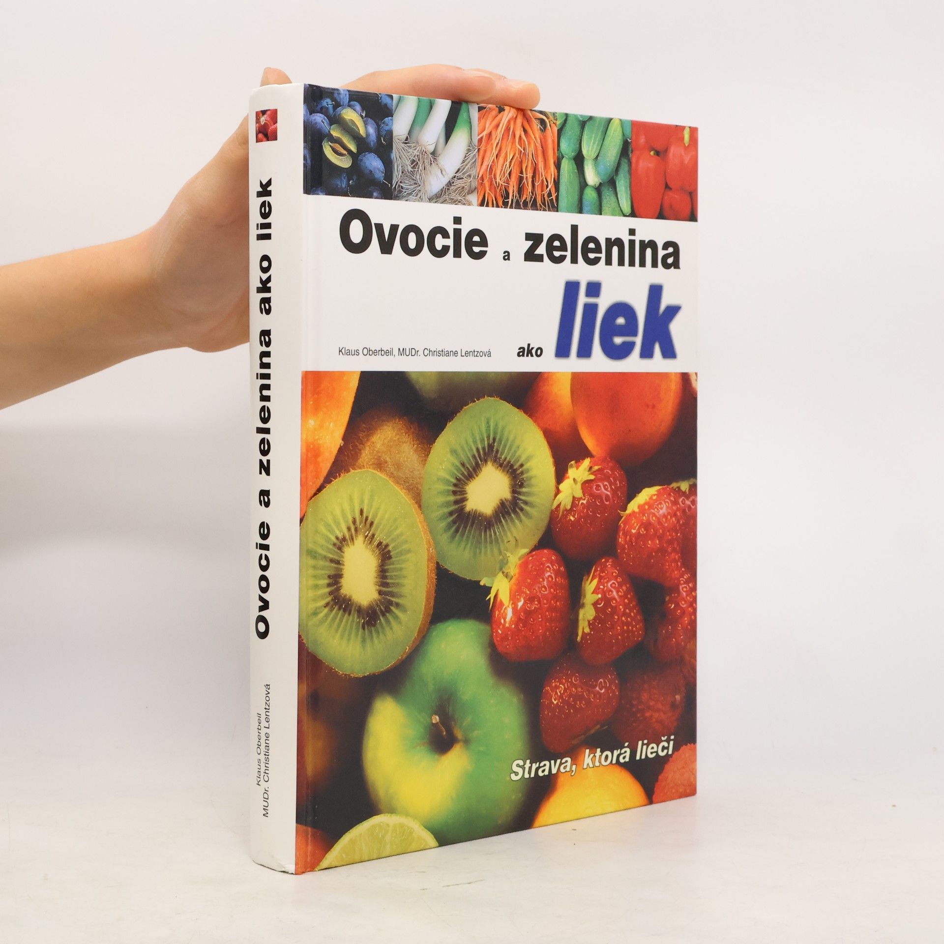 Christiane Lentz Ovocie a zelenina ako liek