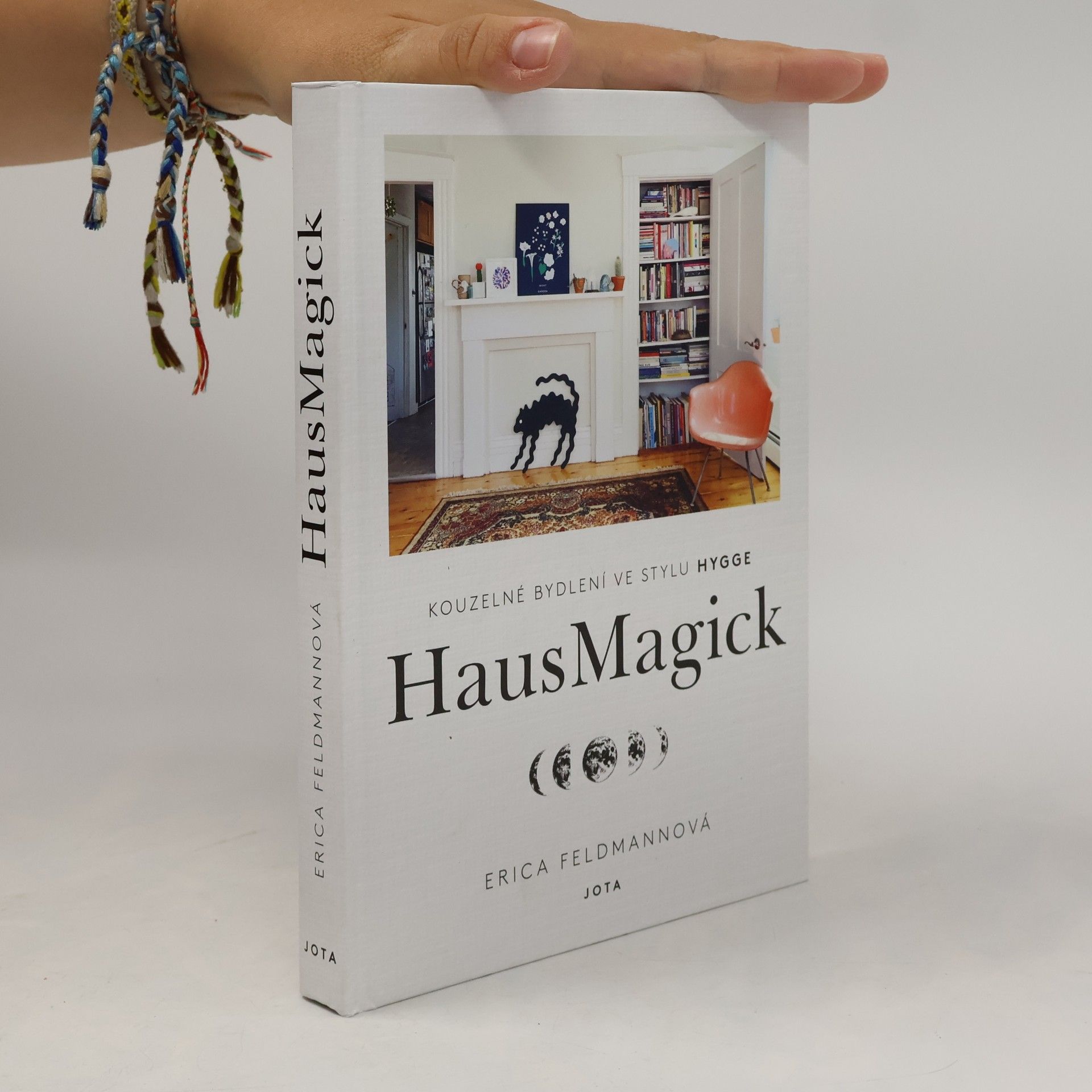 Erica Feldmann HausMagick : kouzelné bydlení ve stylu hygge