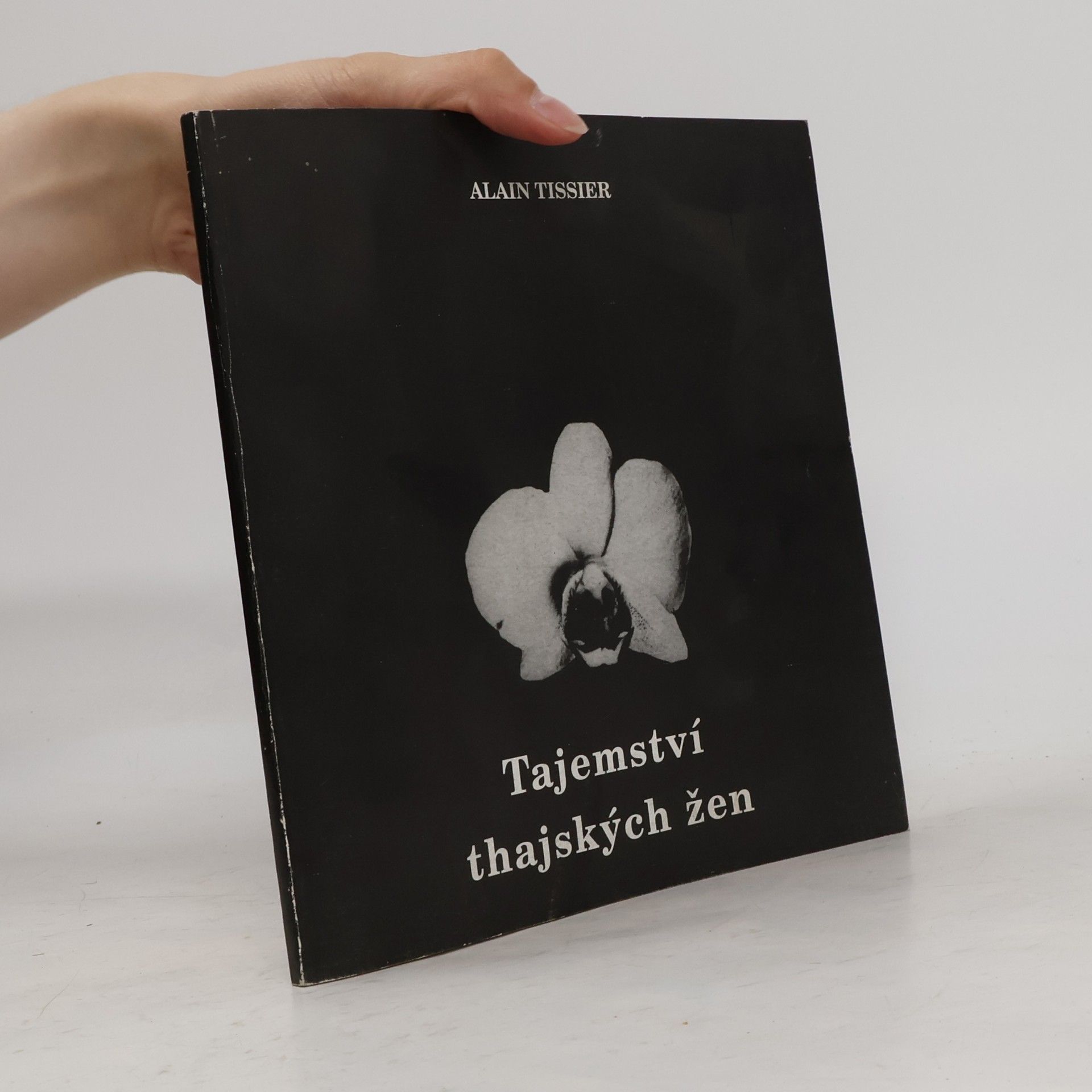 Alain Tissier Tajemství thajských žen