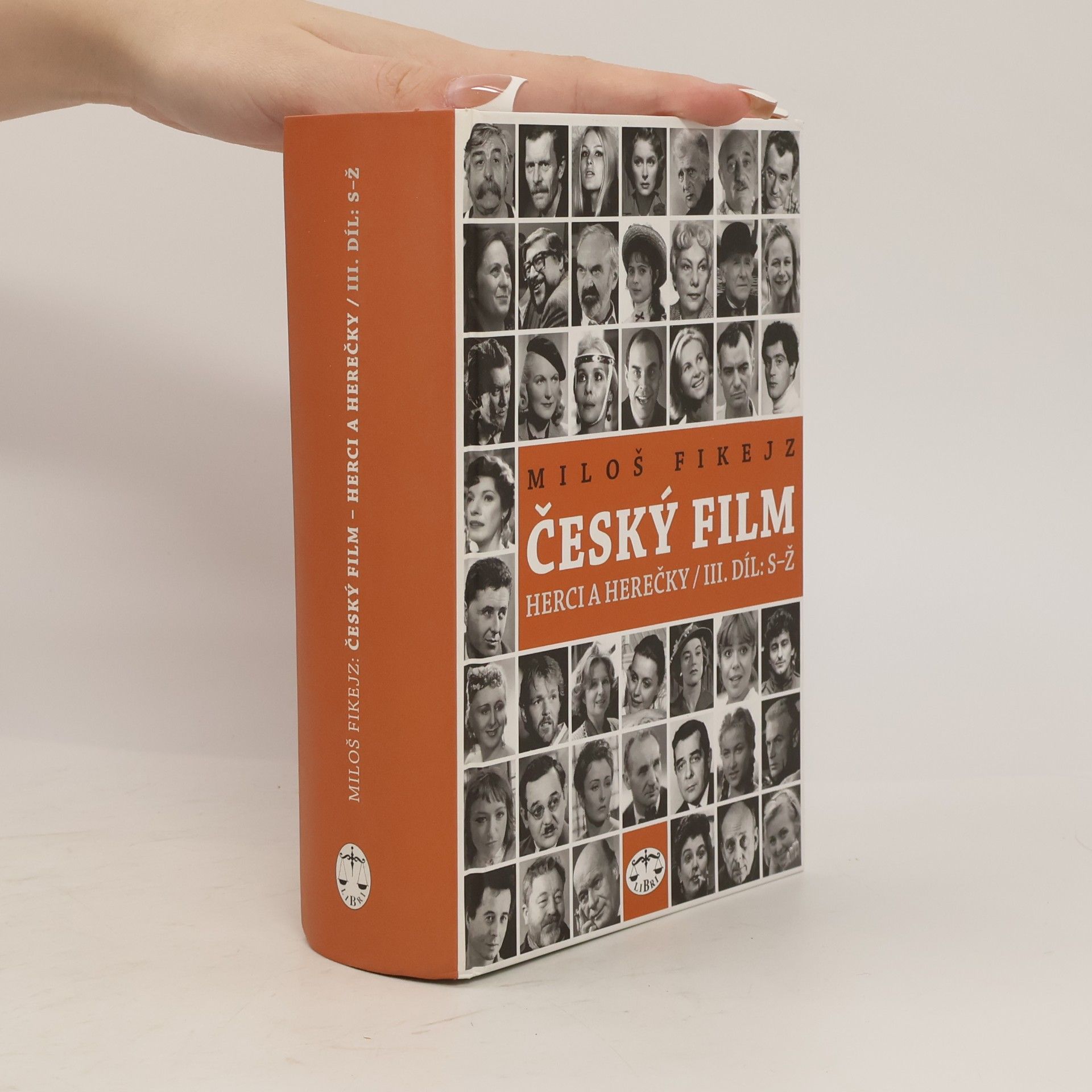 Miloš Fikejz Český film - herci a herečky. III. díl, S-Ž
