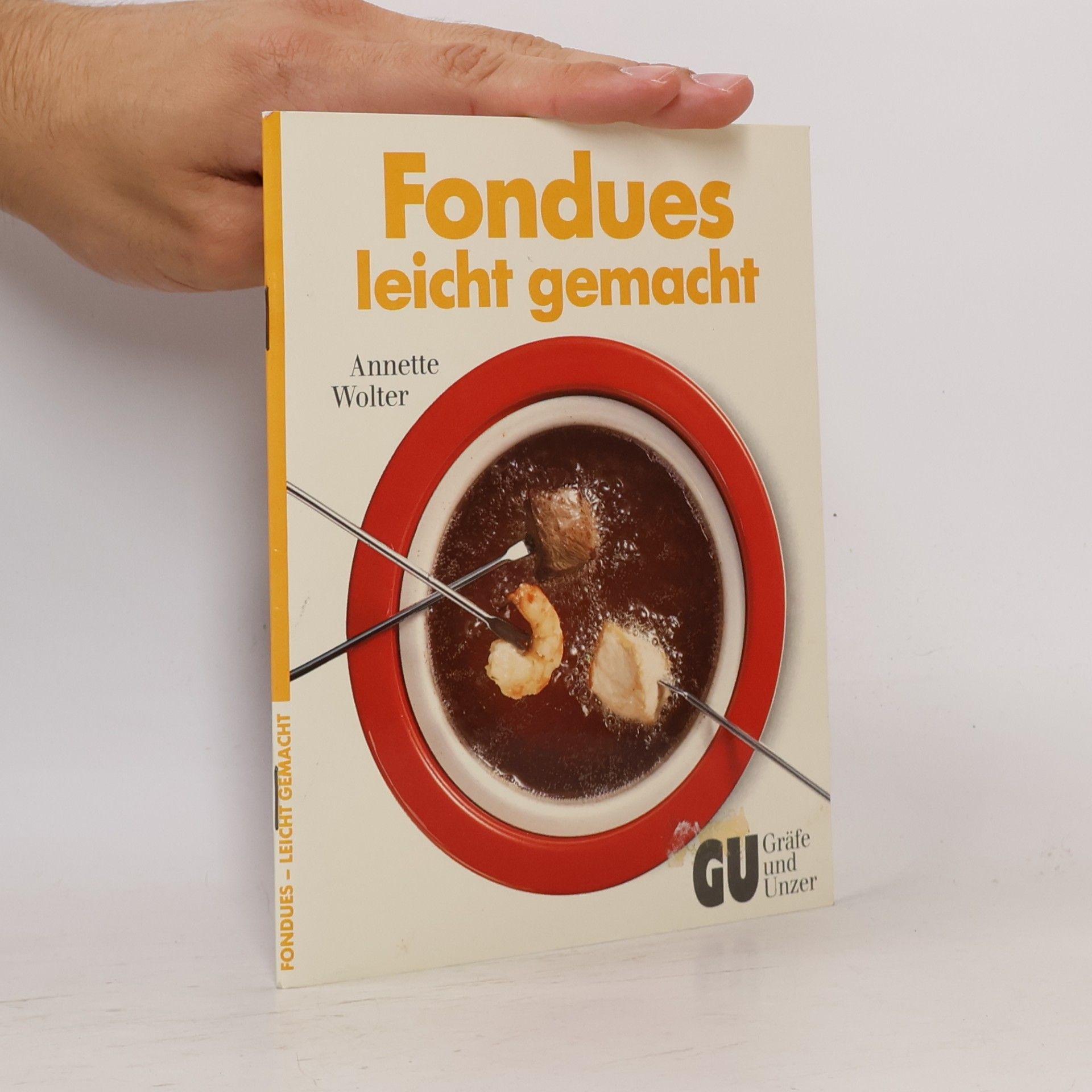 Annette Wolter Fondues leicht gemacht