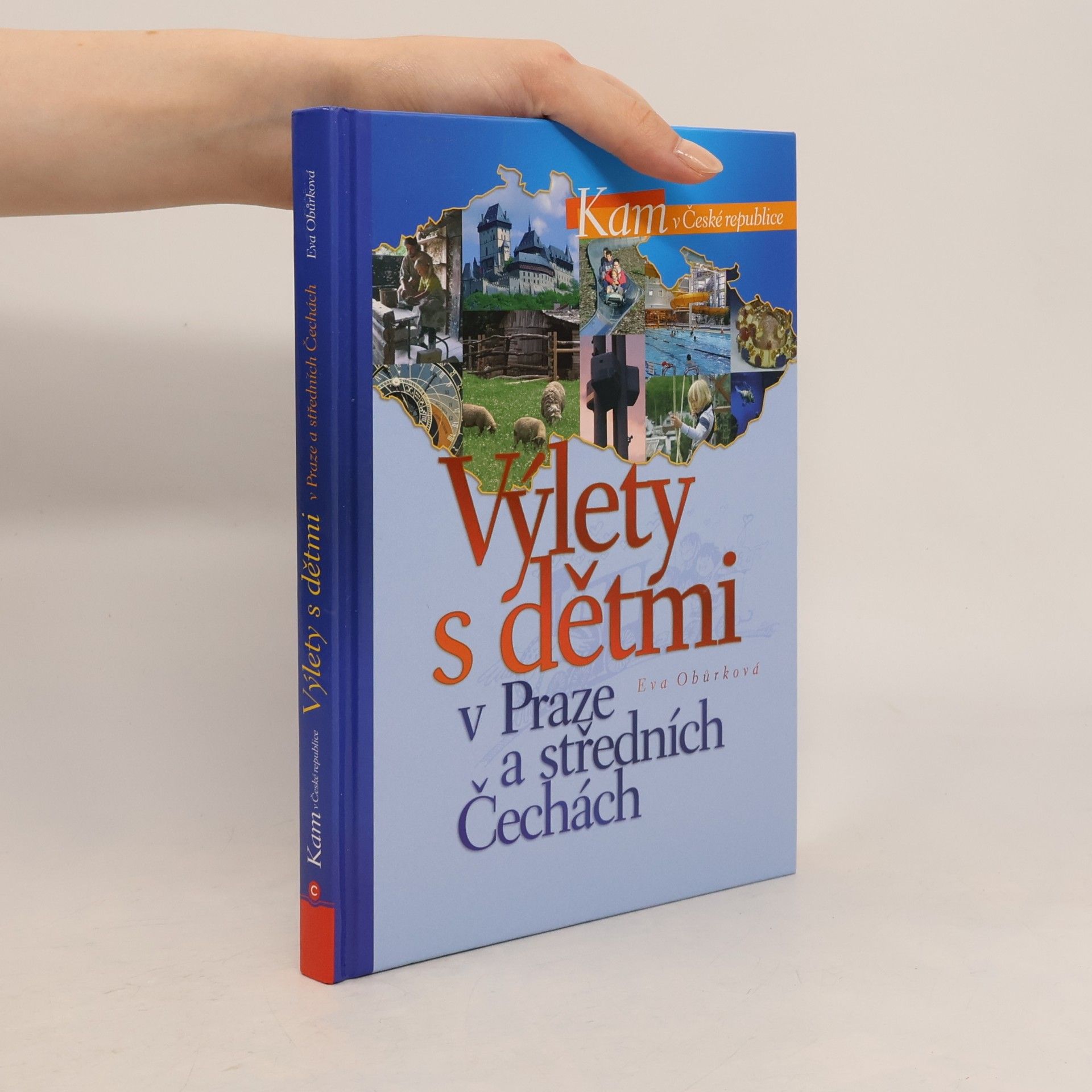 Eva Obůrková Výlety s dětmi v Praze a středních Čechách