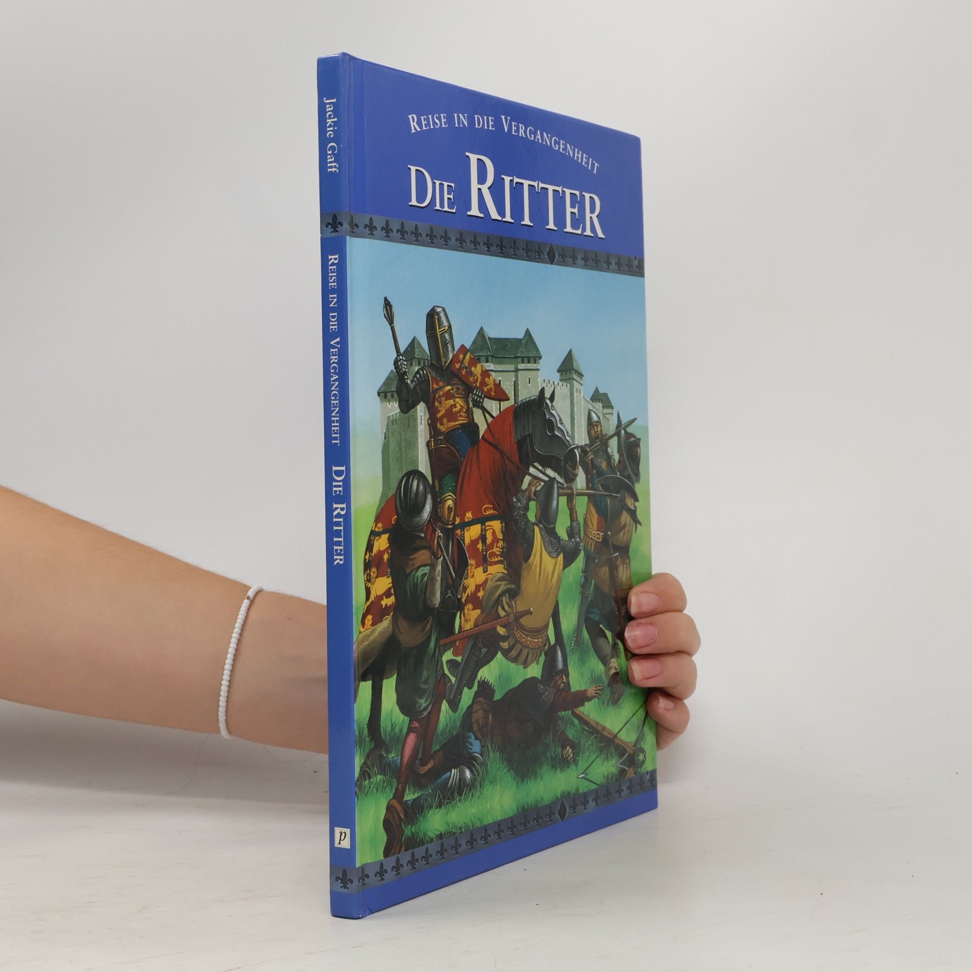 Jackie Gaff Die Ritter