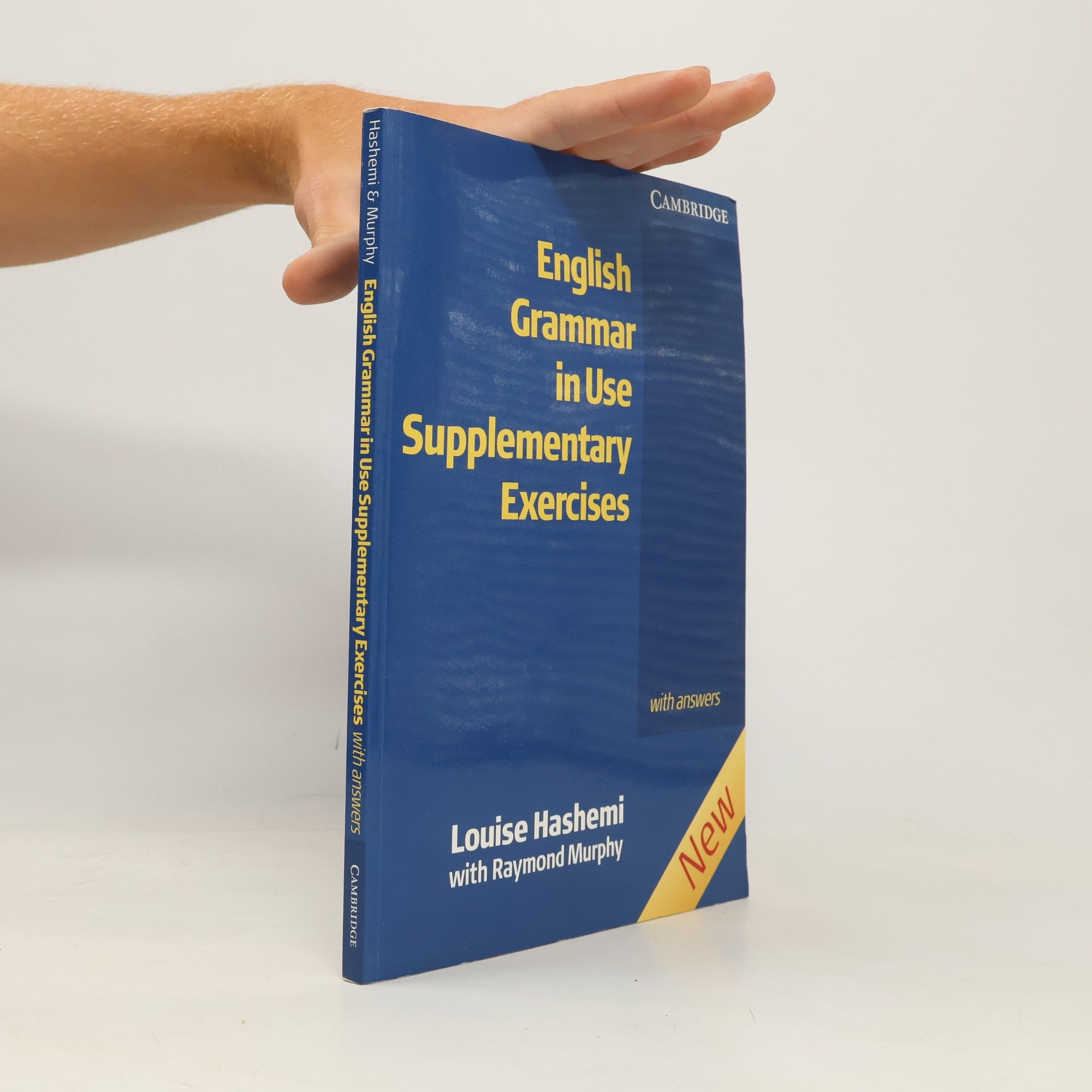 Louise Hashemi English Grammar in Use: Supplementary Exercises: With Answers
