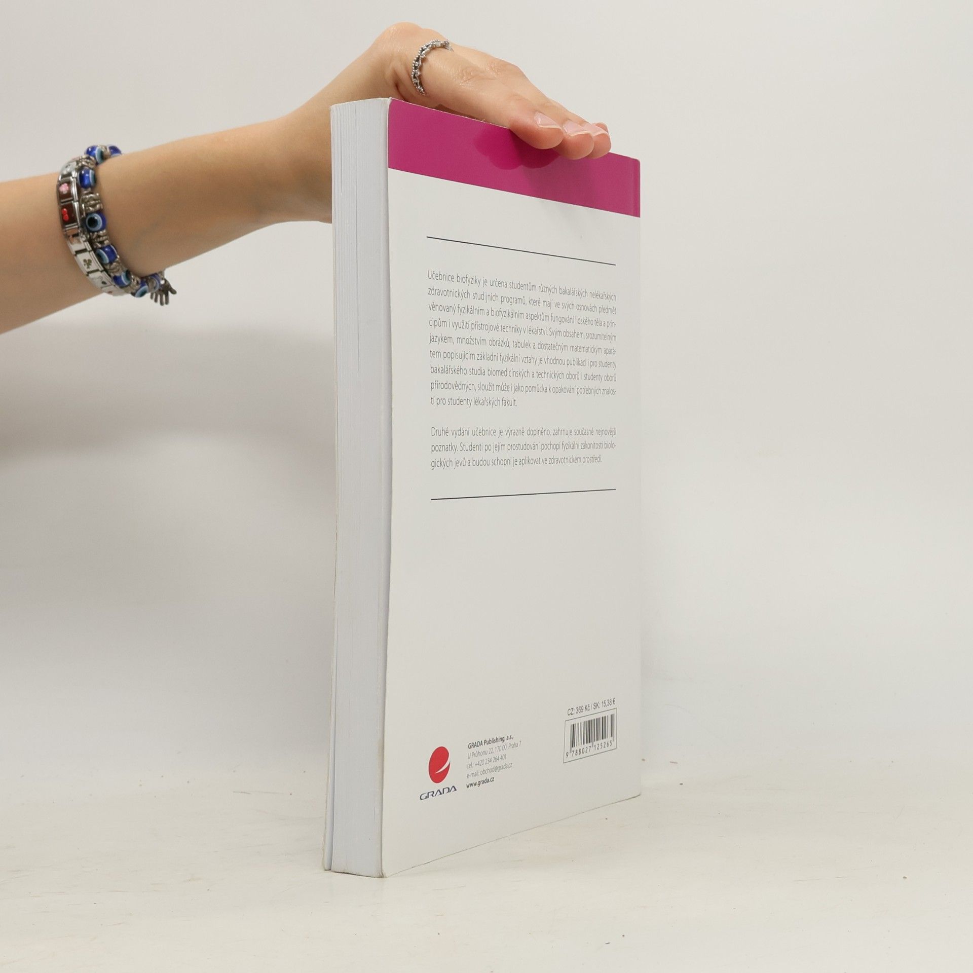 Hana Kolářová Biofyzika pro zdravotnické a biomedicínské obory