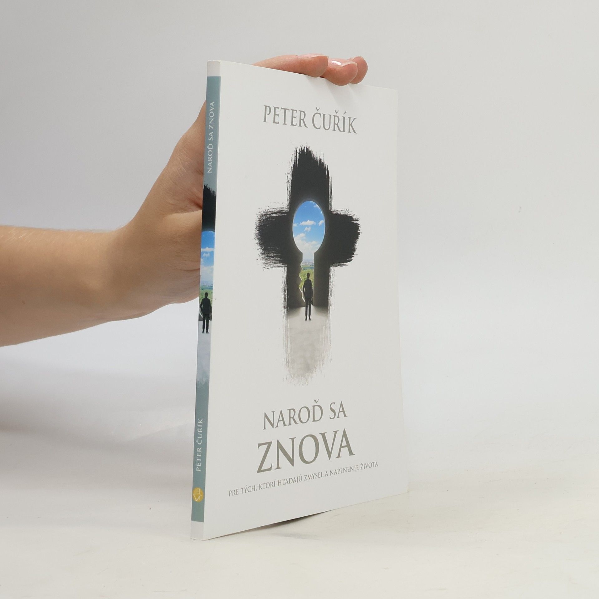 Peter Čuřík Naroď sa znova