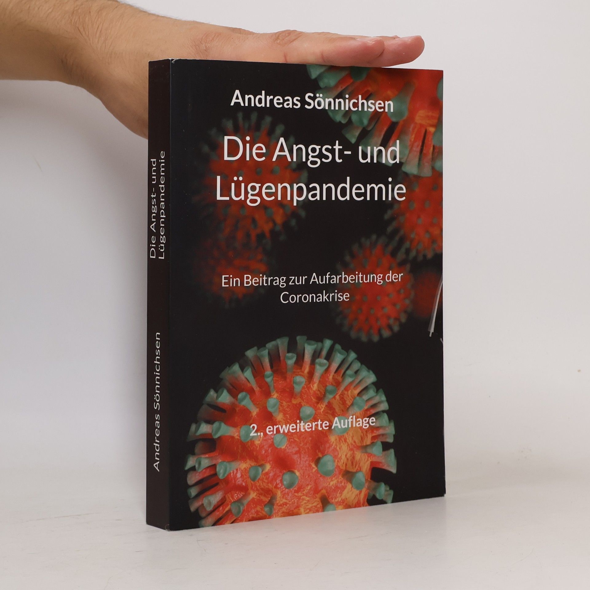 Andreas Sönnichsen Die Angst- und Lügenpandemie