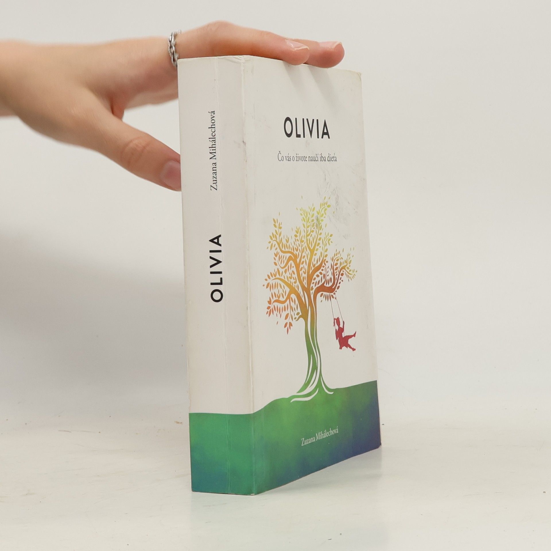 Olivia. Čo vás o živote naučí iba dieťa.