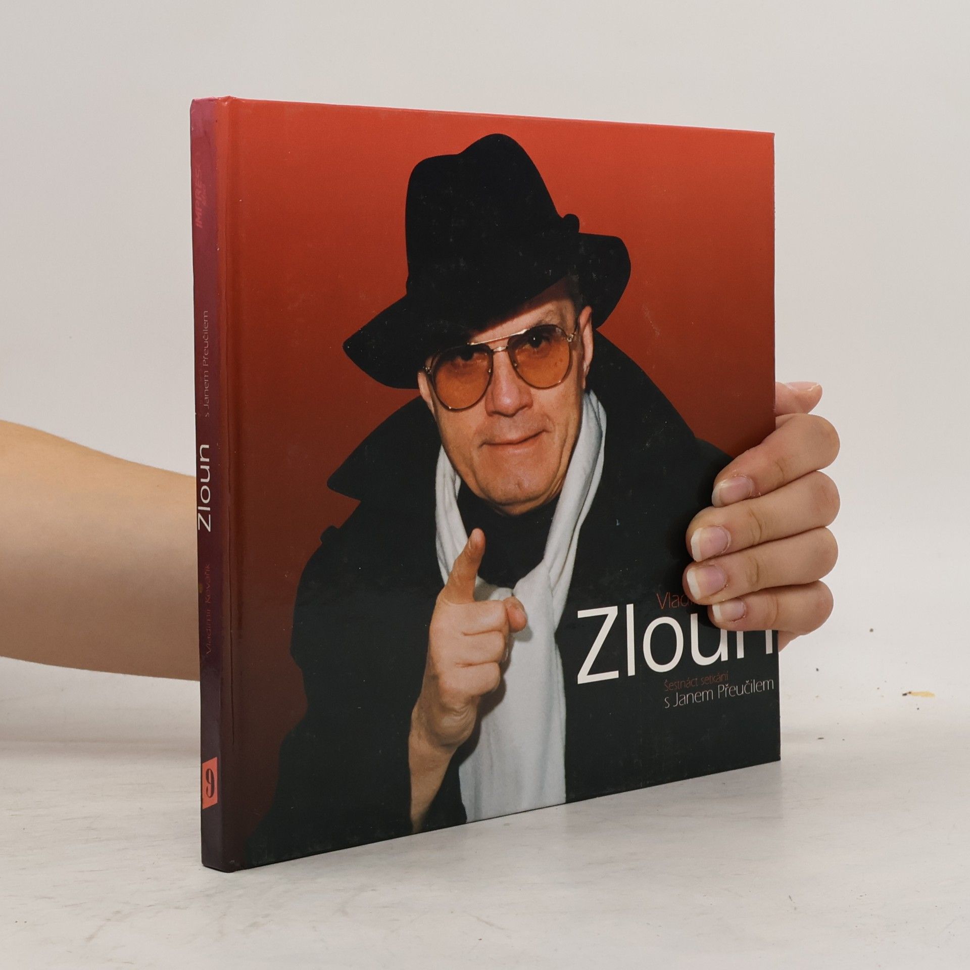 Vladimír Kovářík Zloun. Šestnáct setkání s Janem Přeučilem