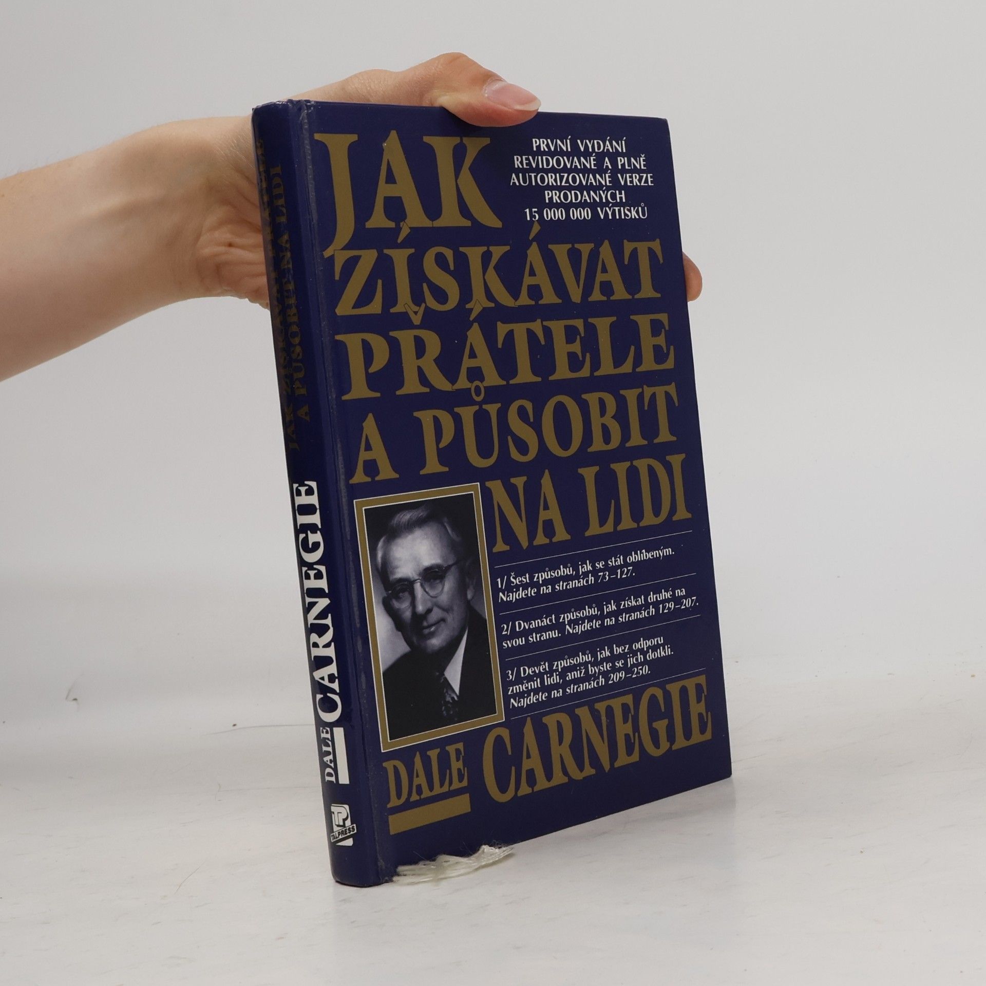 Dale Carnegie Jak získávat přátele a působit na lidi