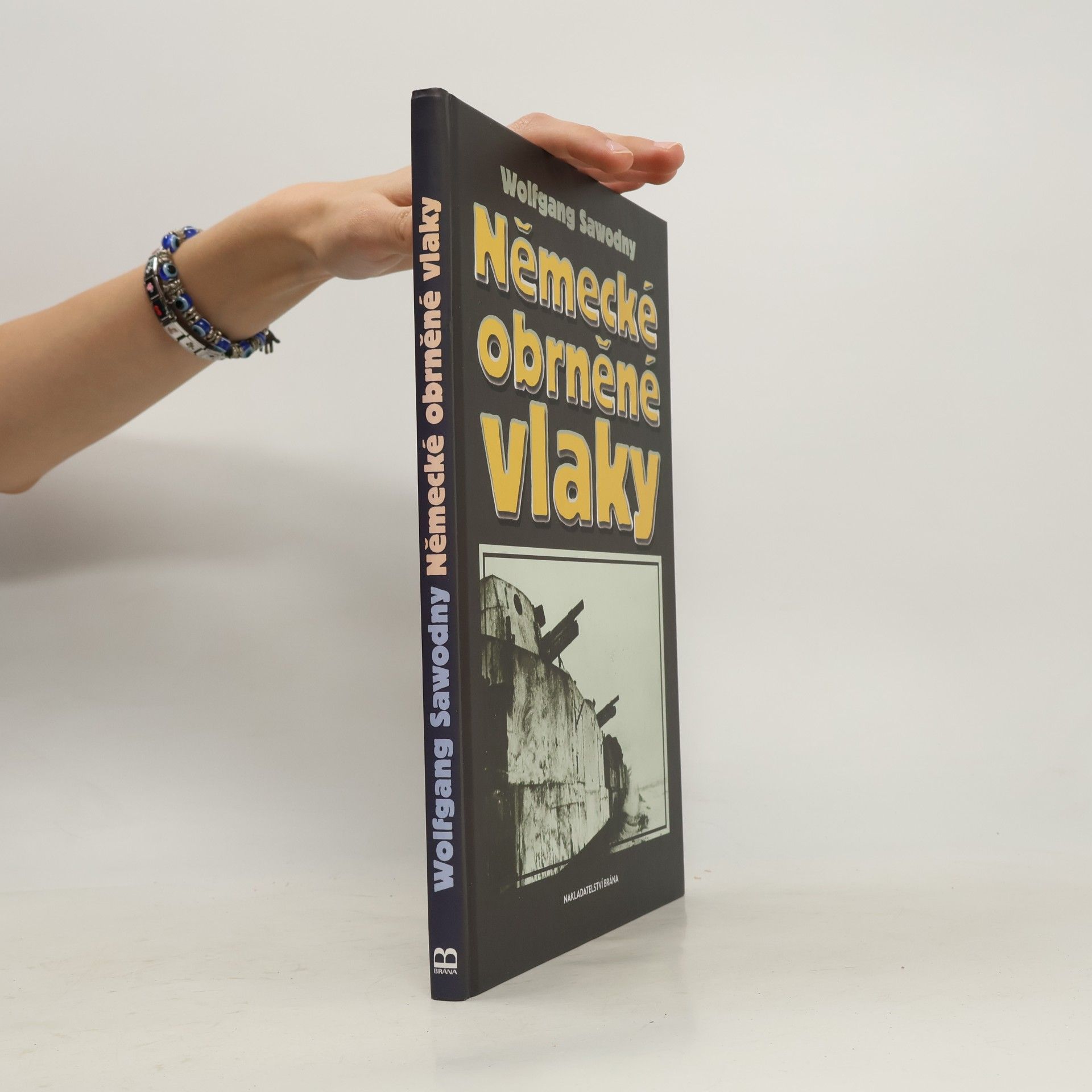 Wolfgang Sawodny Německé obrněné vlaky