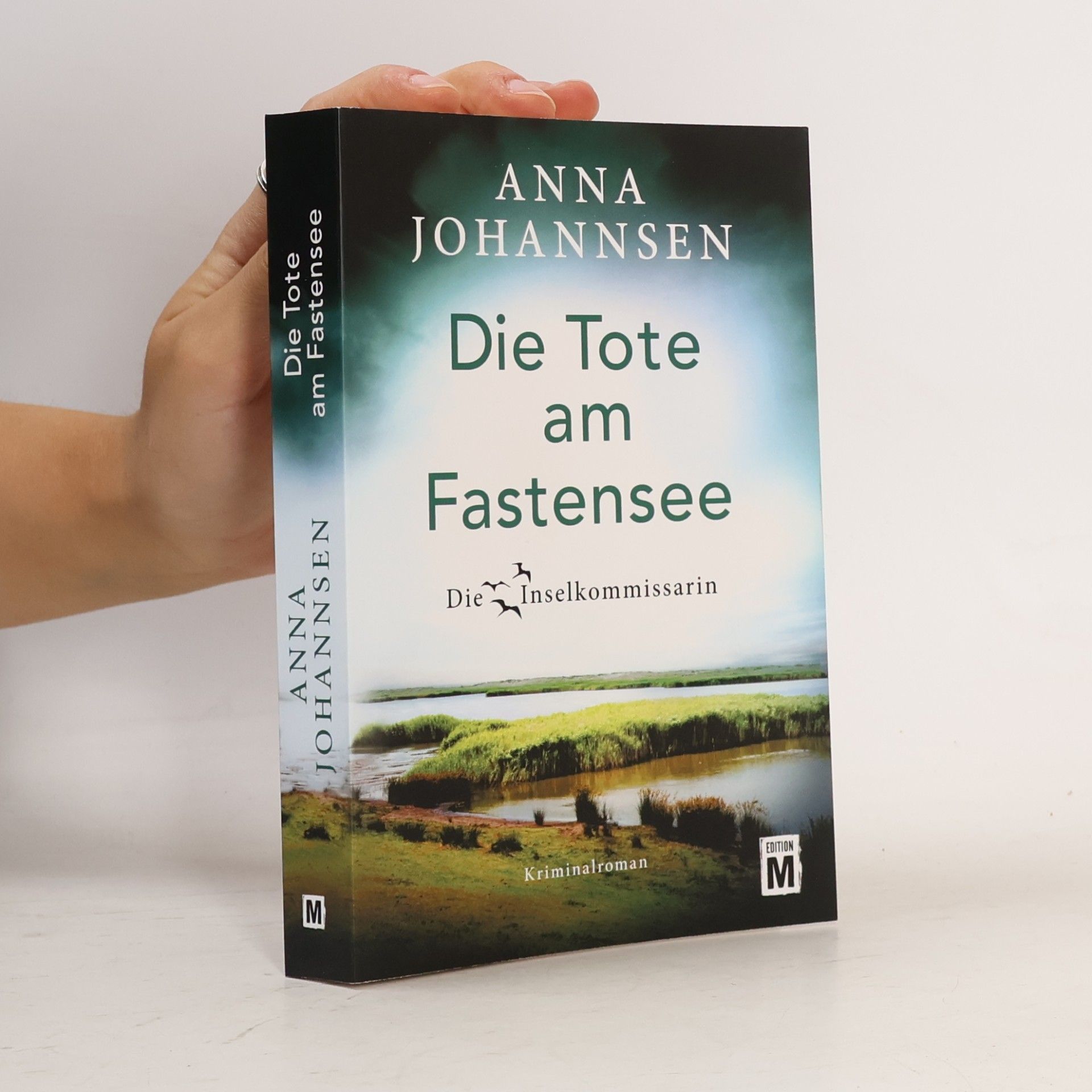Anna Johannsen Die Tote am Fastensee