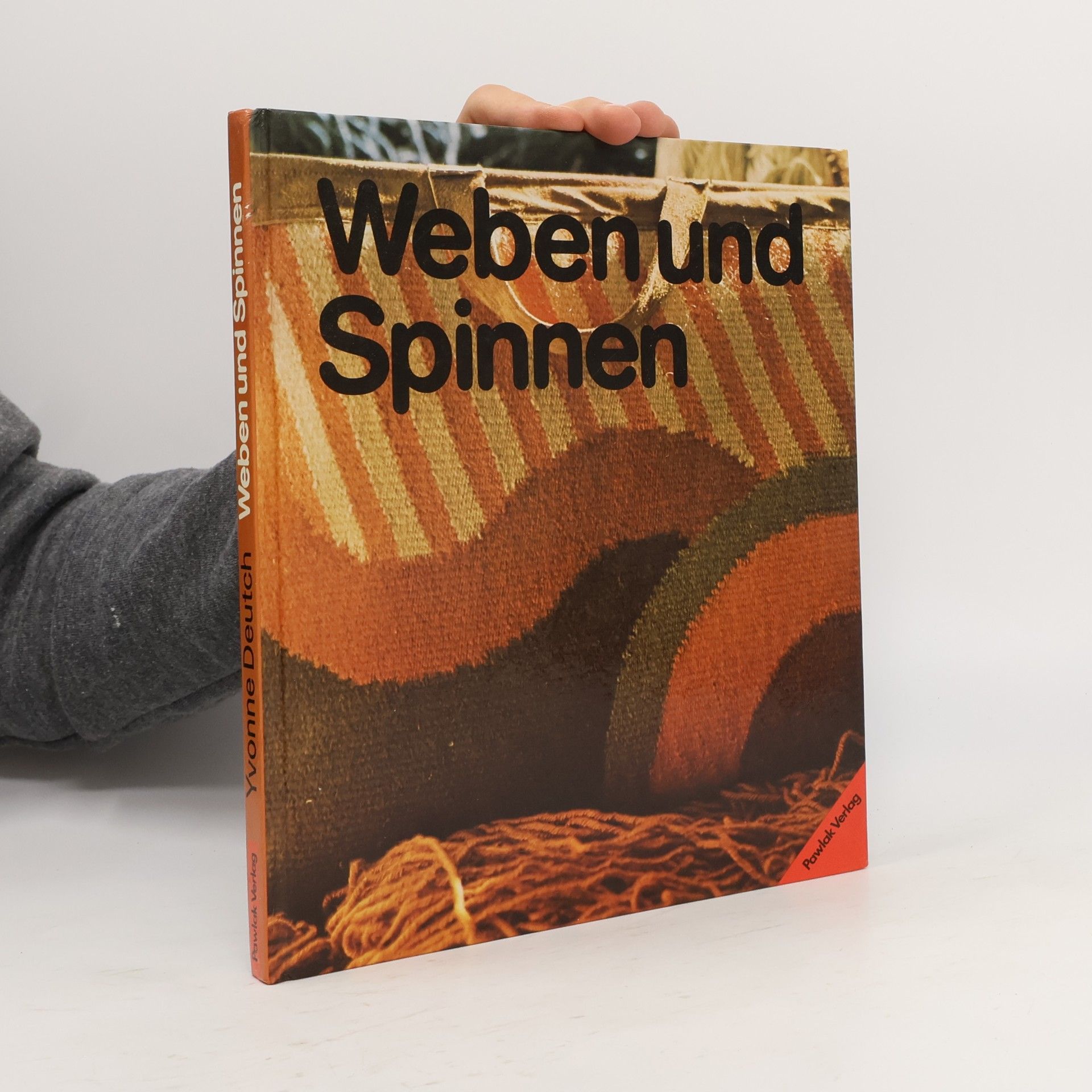 Yvonne Deutch Weben und Spinnen