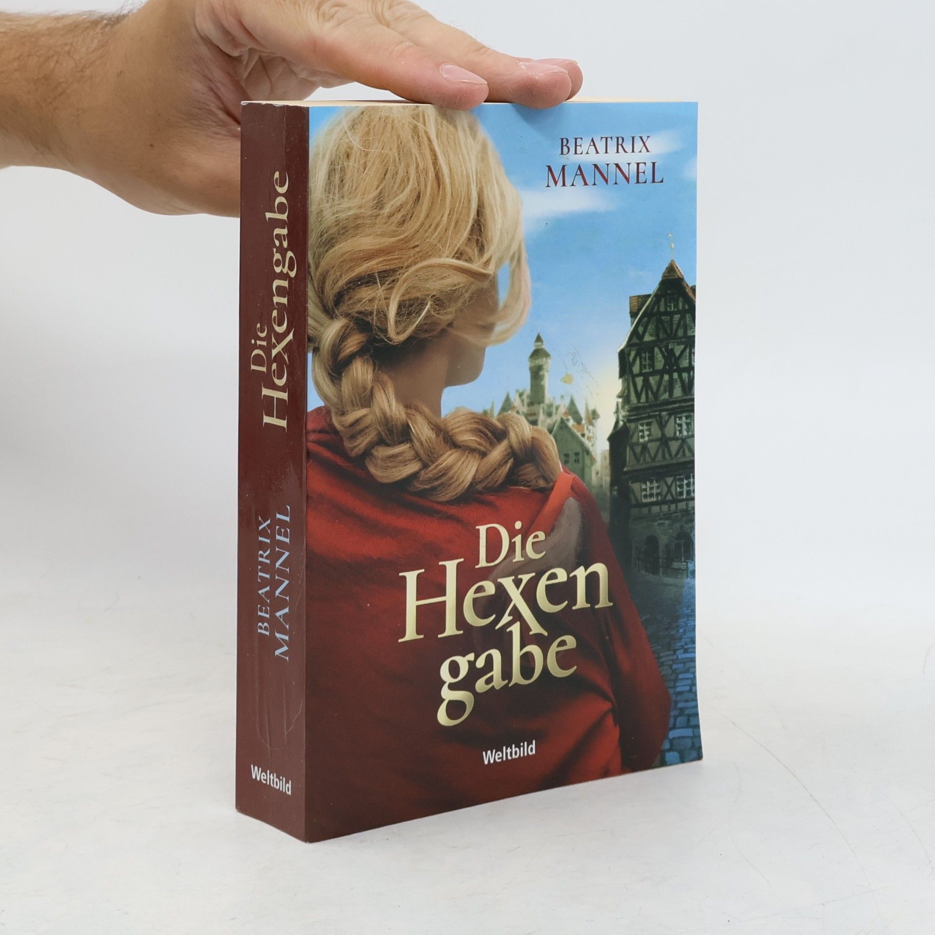 Beatrix Mannel Die Hexengabe