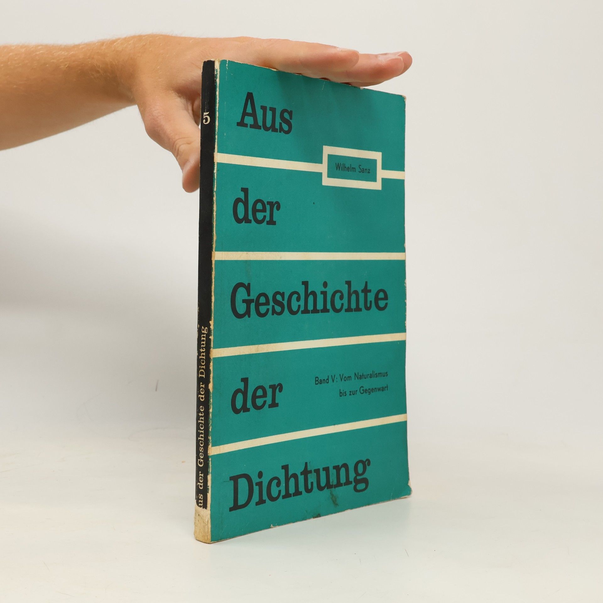 Wilhelm Sanz Aus der Geschichte der Dichtung V.