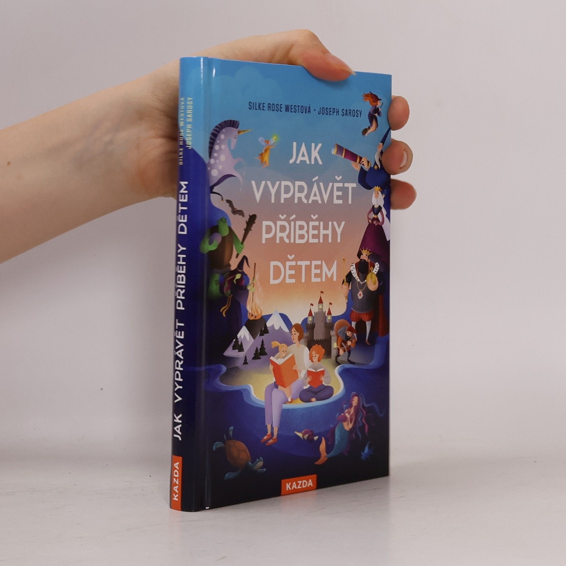 Silke Rose West Jak vyprávět příběhy dětem