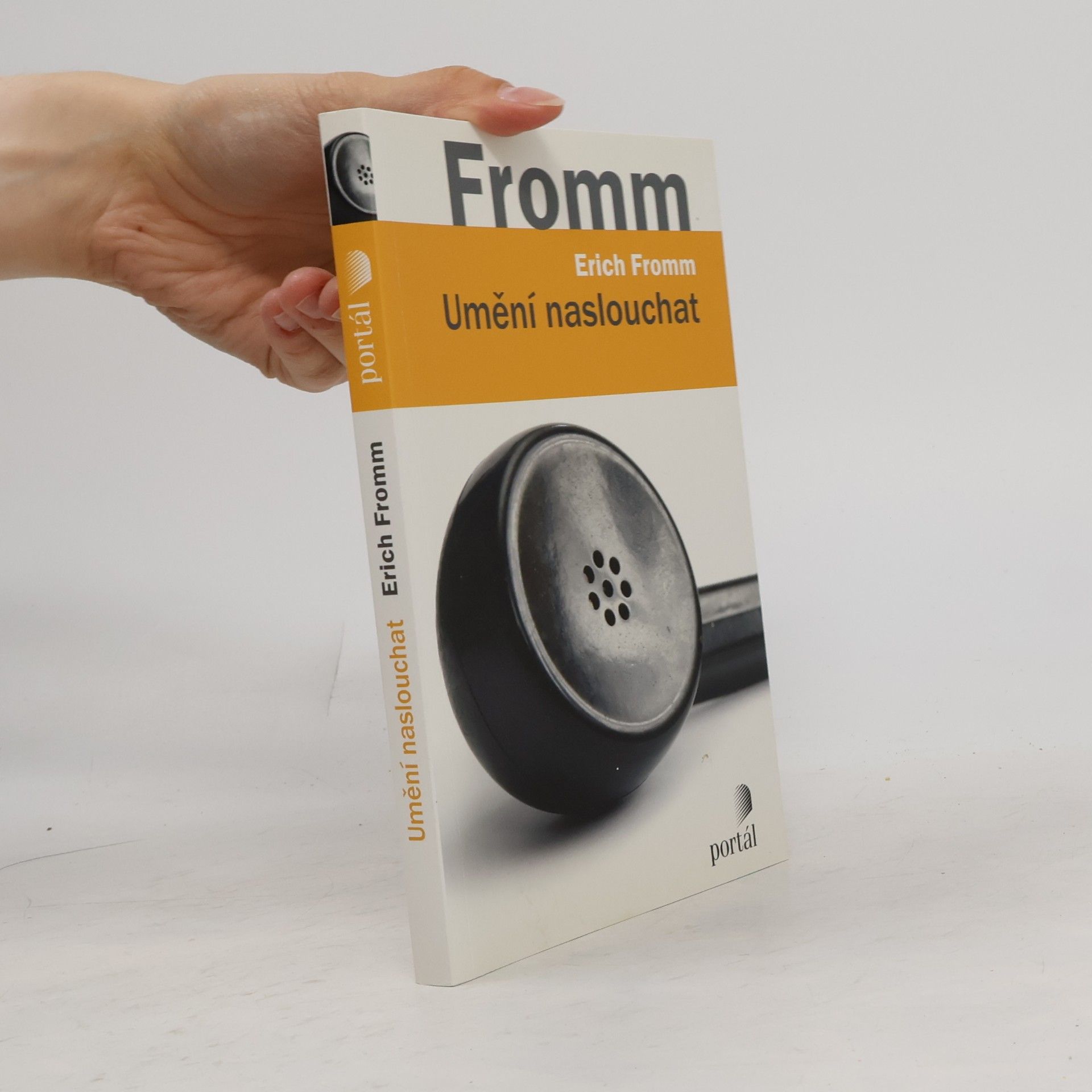 Erich Fromm Umění naslouchat