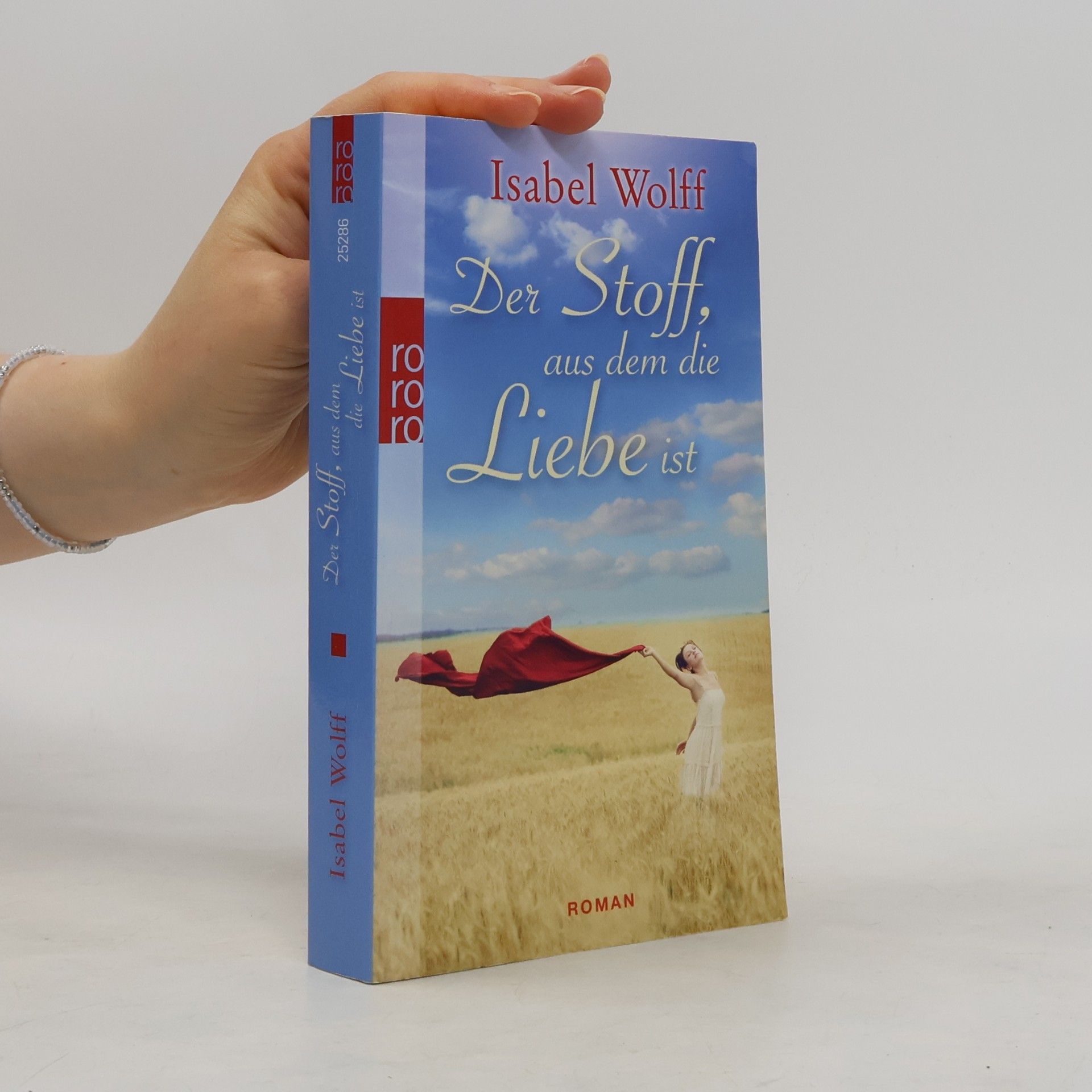 Isabel Wolff Der Stoff, aus dem die Liebe ist
