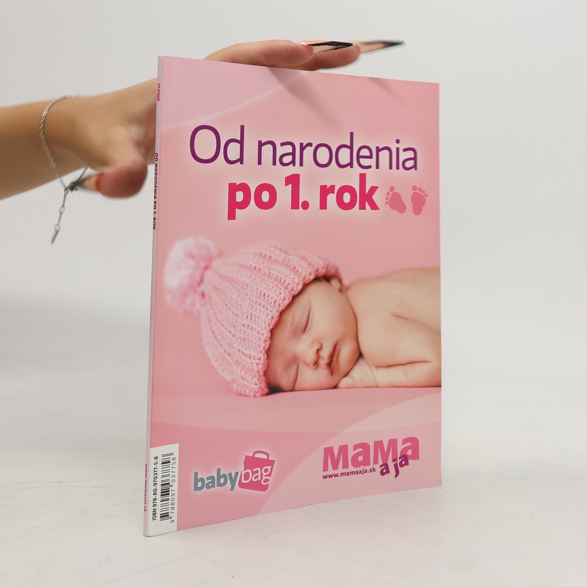 Kolektív autorov Od narodenia po 1. rok
