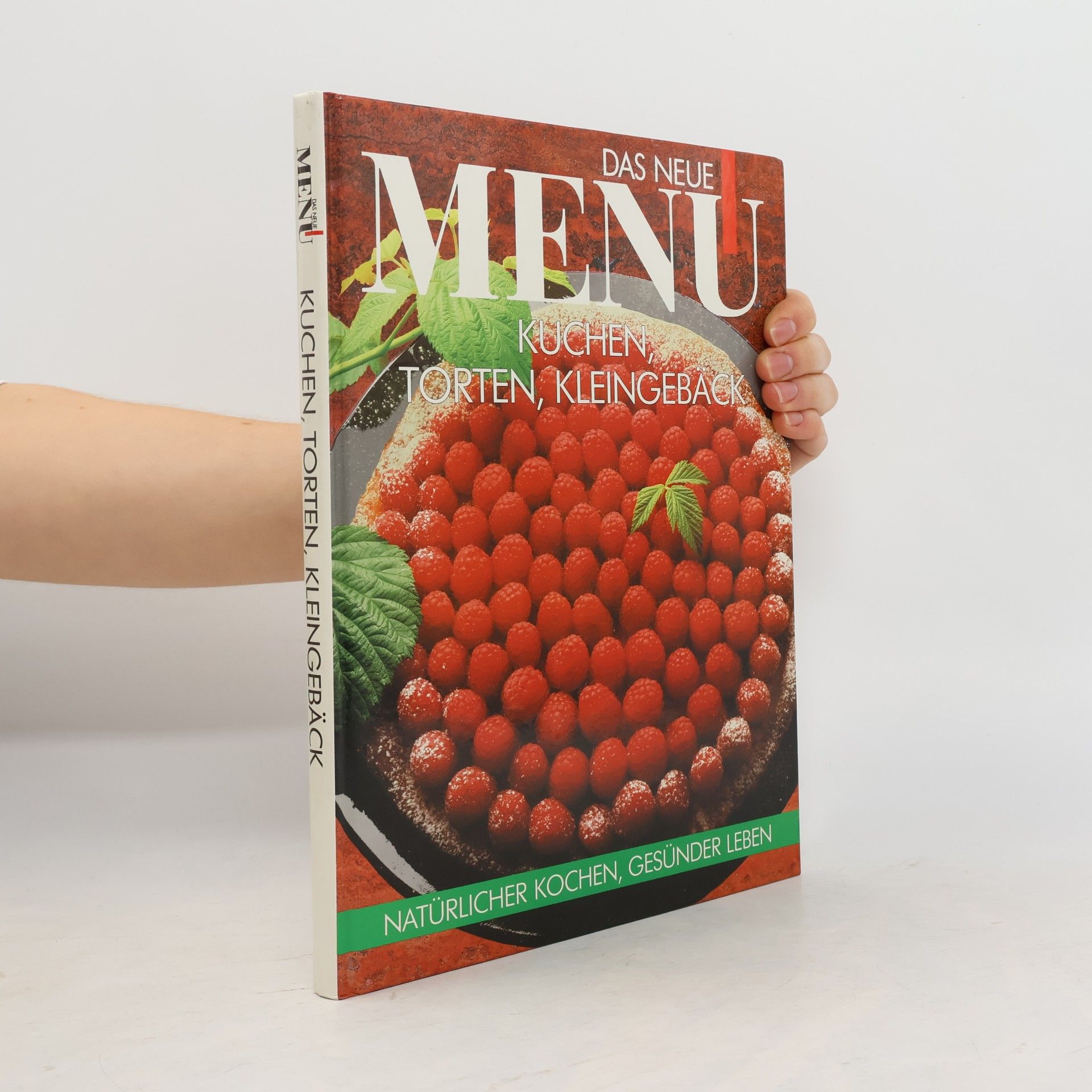 Autores varios Das neue Menu. Kuchen, Torten, Kleingeback