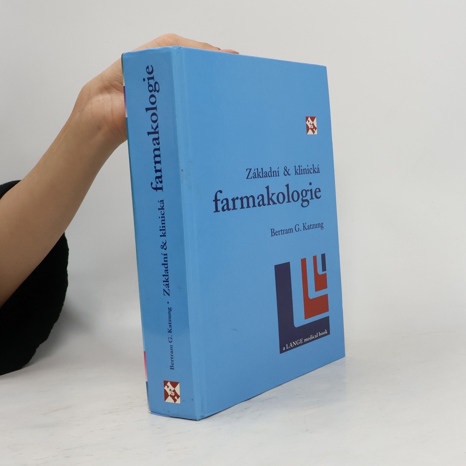 Bertram G. Katzung Základní a klinická farmakologie