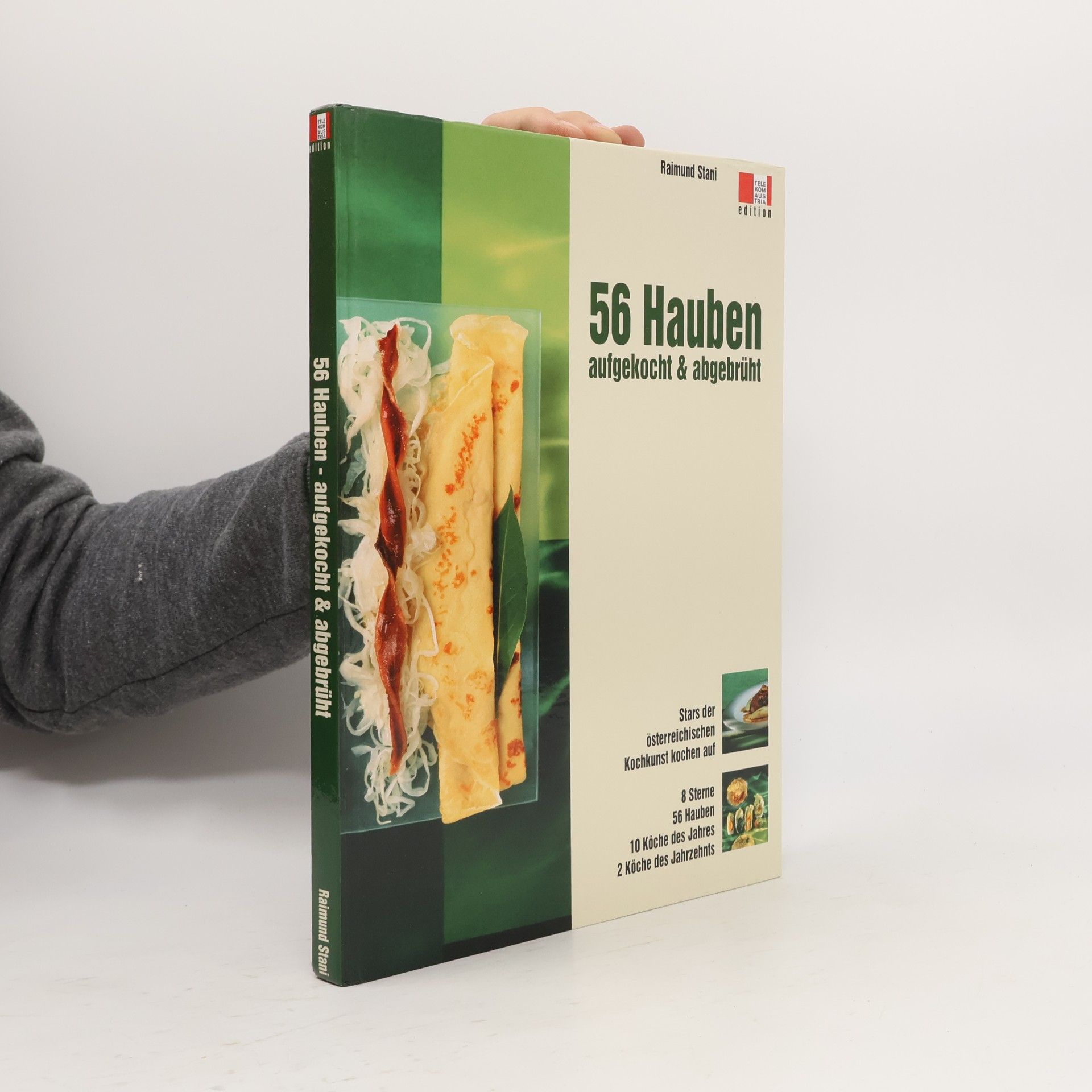 Raimund Stani 56 Hauben aufgekocht & abgebrüht