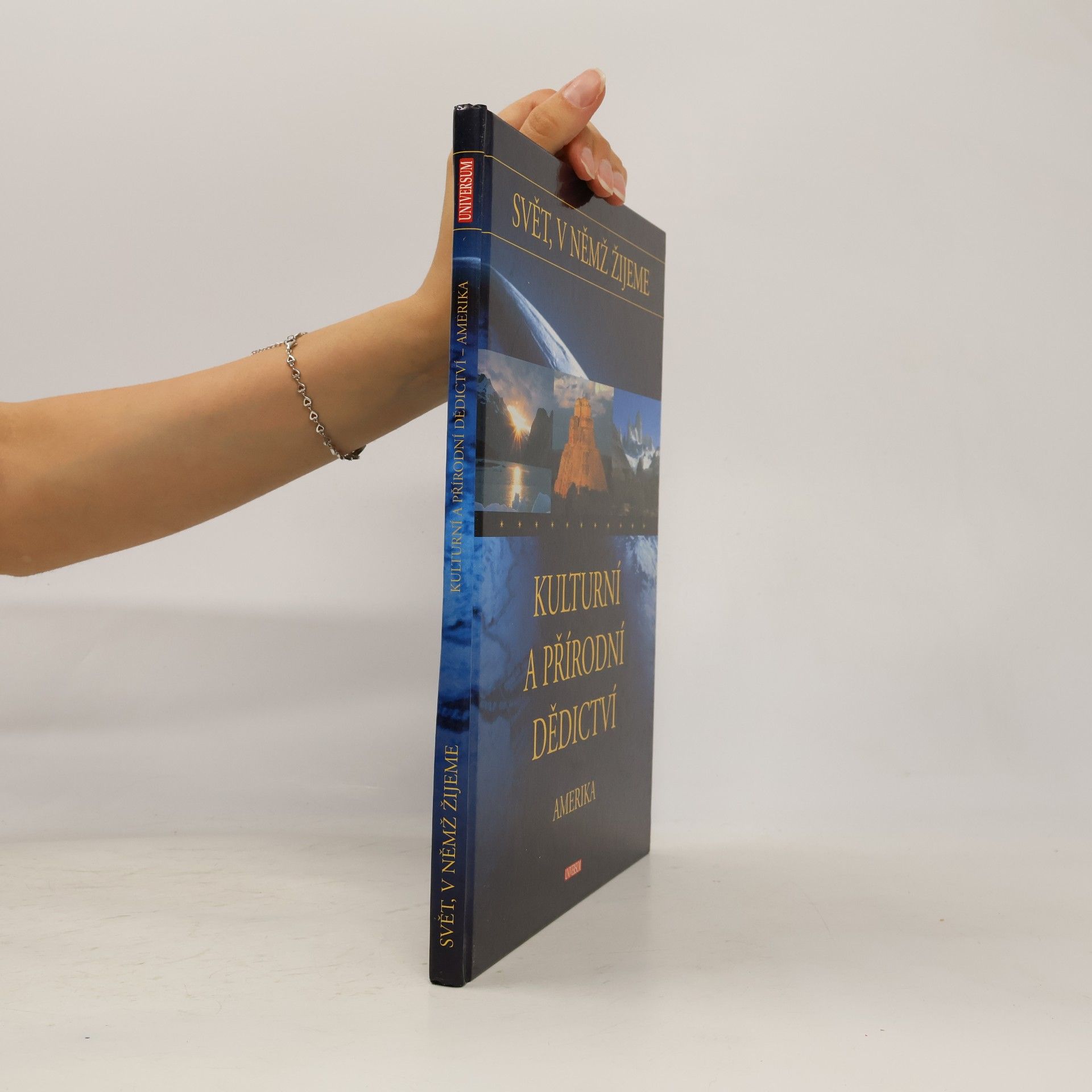 Various authors Kulturní a přírodní dědictví. Amerika