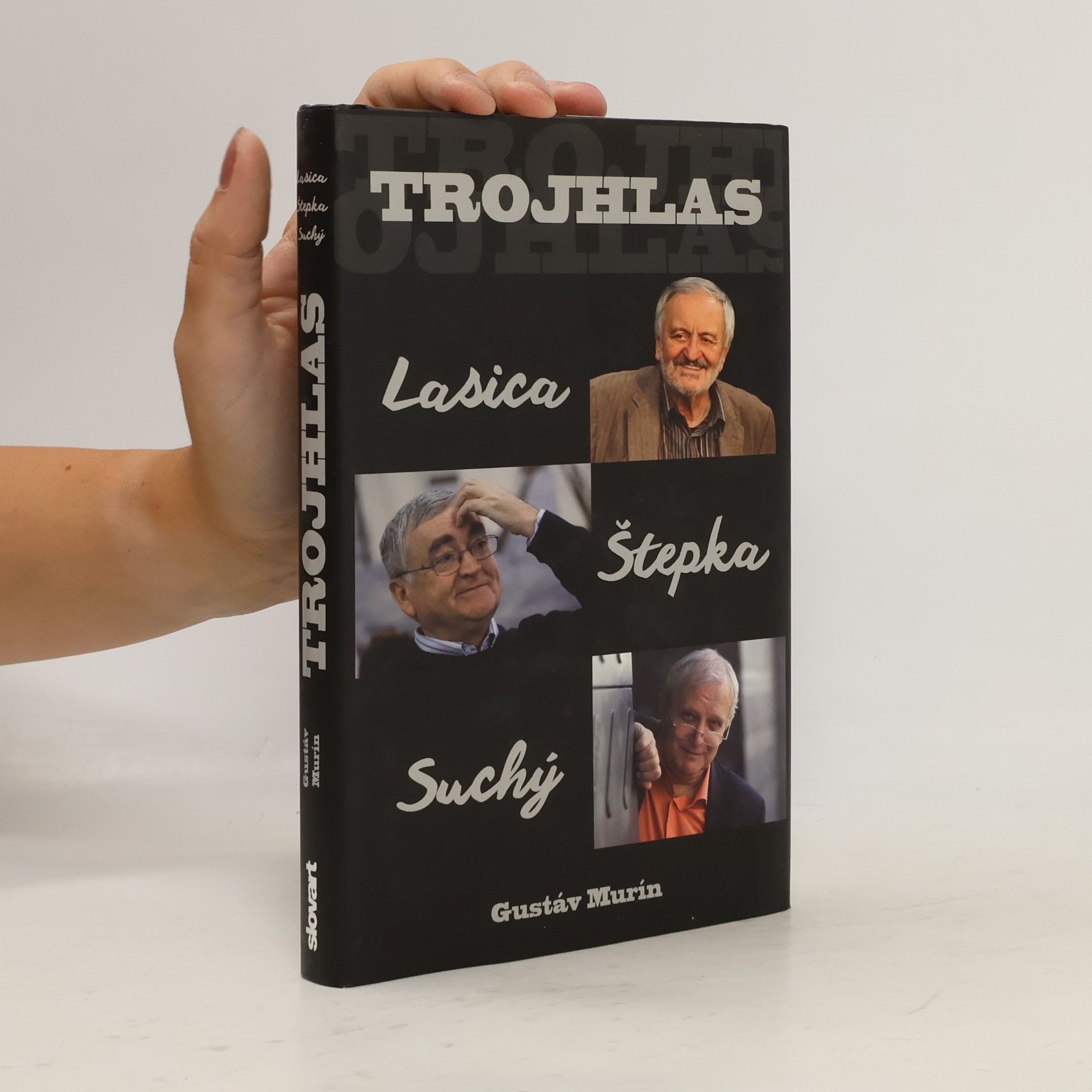 Gustáv Murín Trojhlas: Lasica, Štepka, Suchý
