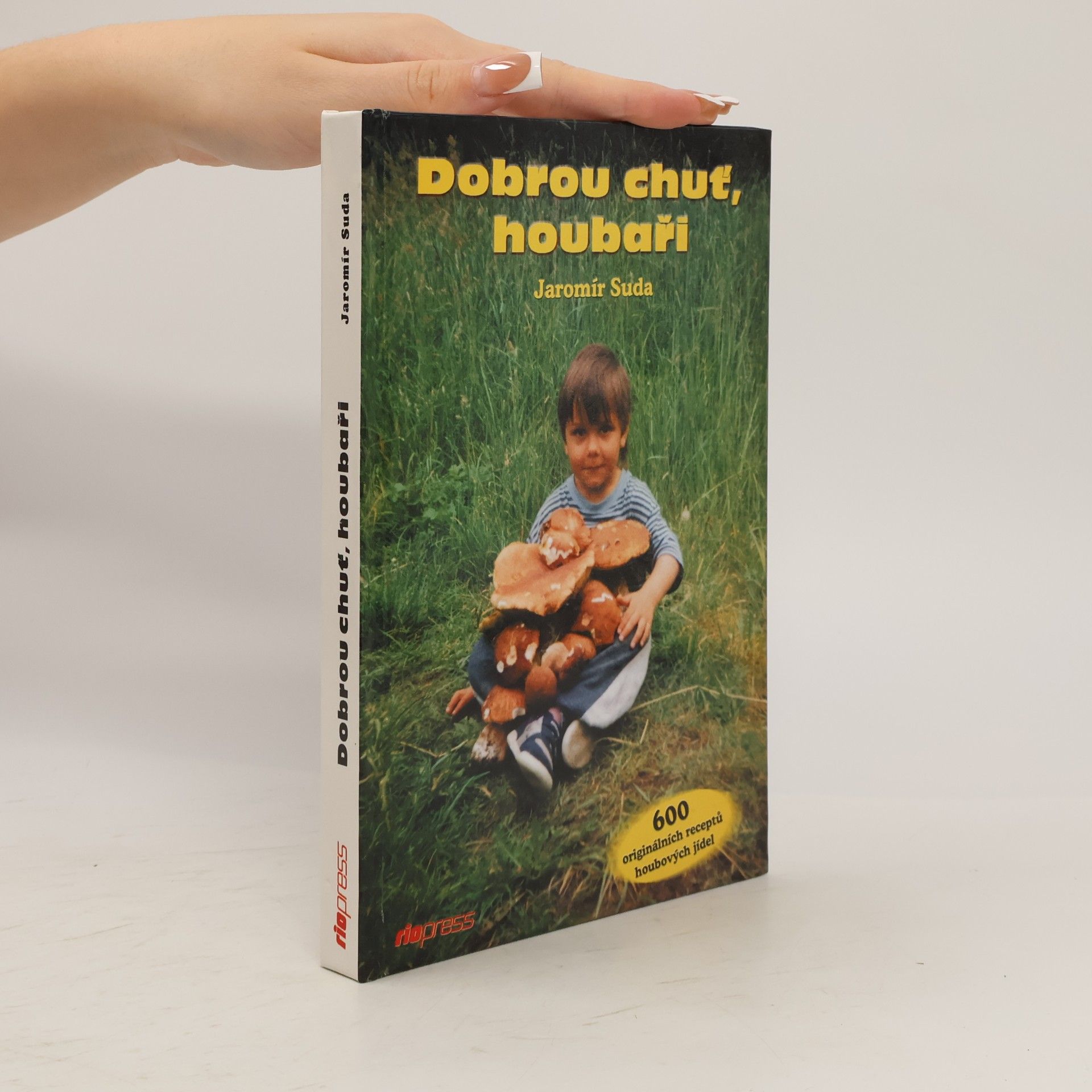 Jaromír Suda Dobrou chuť, houbaři!