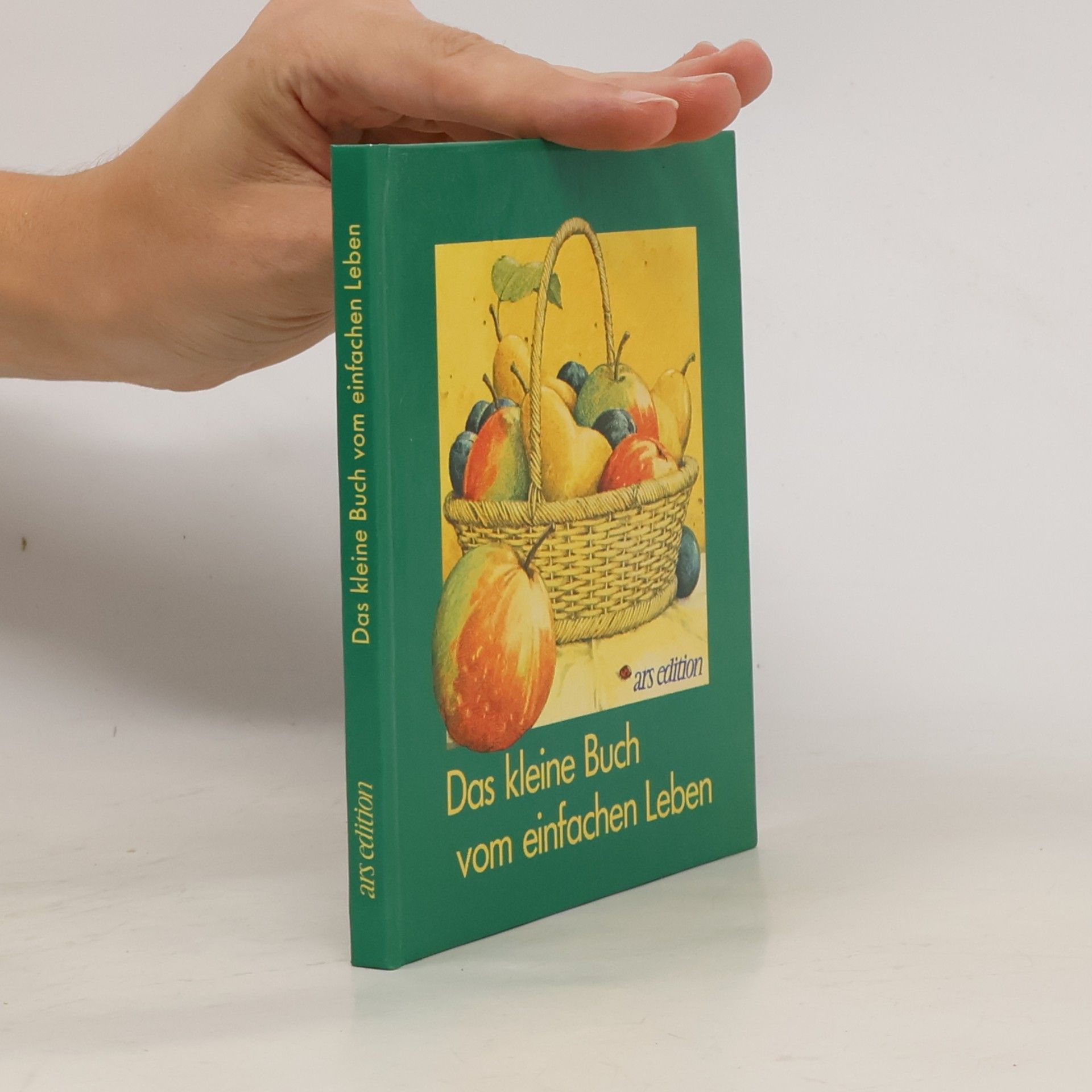 Bernhard Oberdieck Das kleine Buch vom einfachen Leben