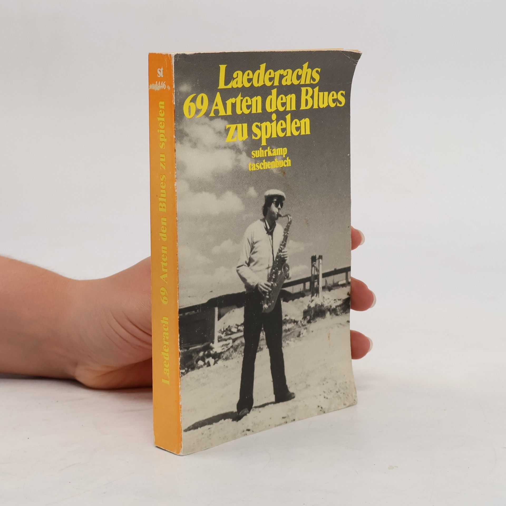 Jürg Laederach Laederachs 69 Arten den Blues zu spielen