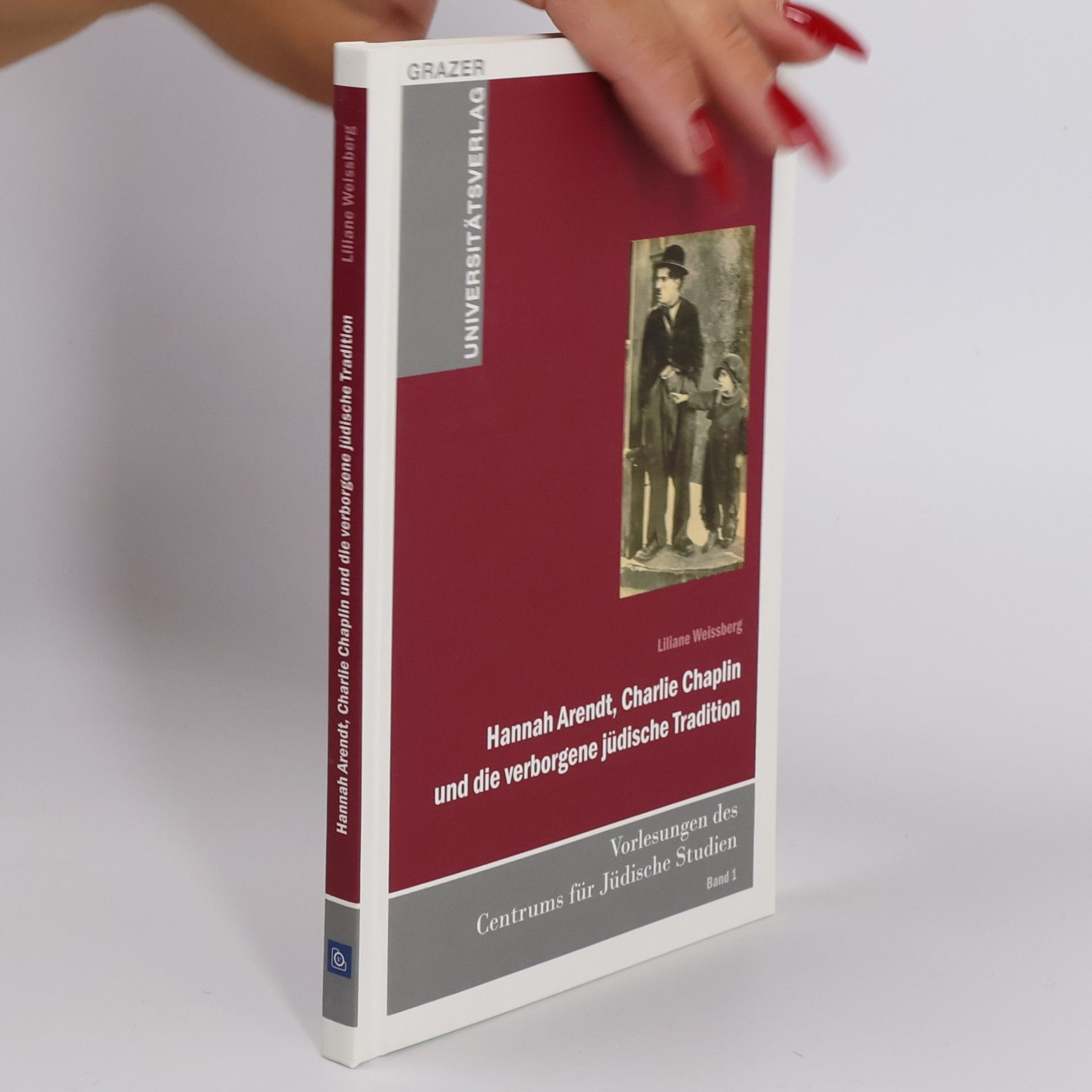 Liliane Weissberg Hannah Arendt, Charlie Chaplin und die verborgene jüdische Tradition