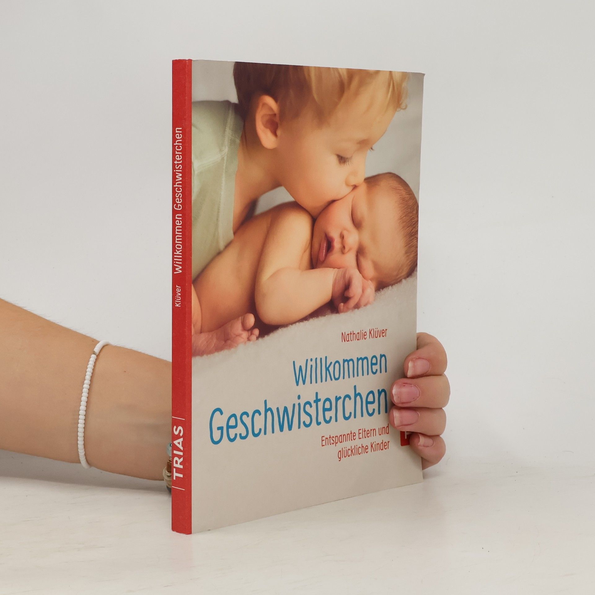 Nathalie Klüver Willkommen Geschwisterchen: Entspannte Eltern und glückliche Kinder