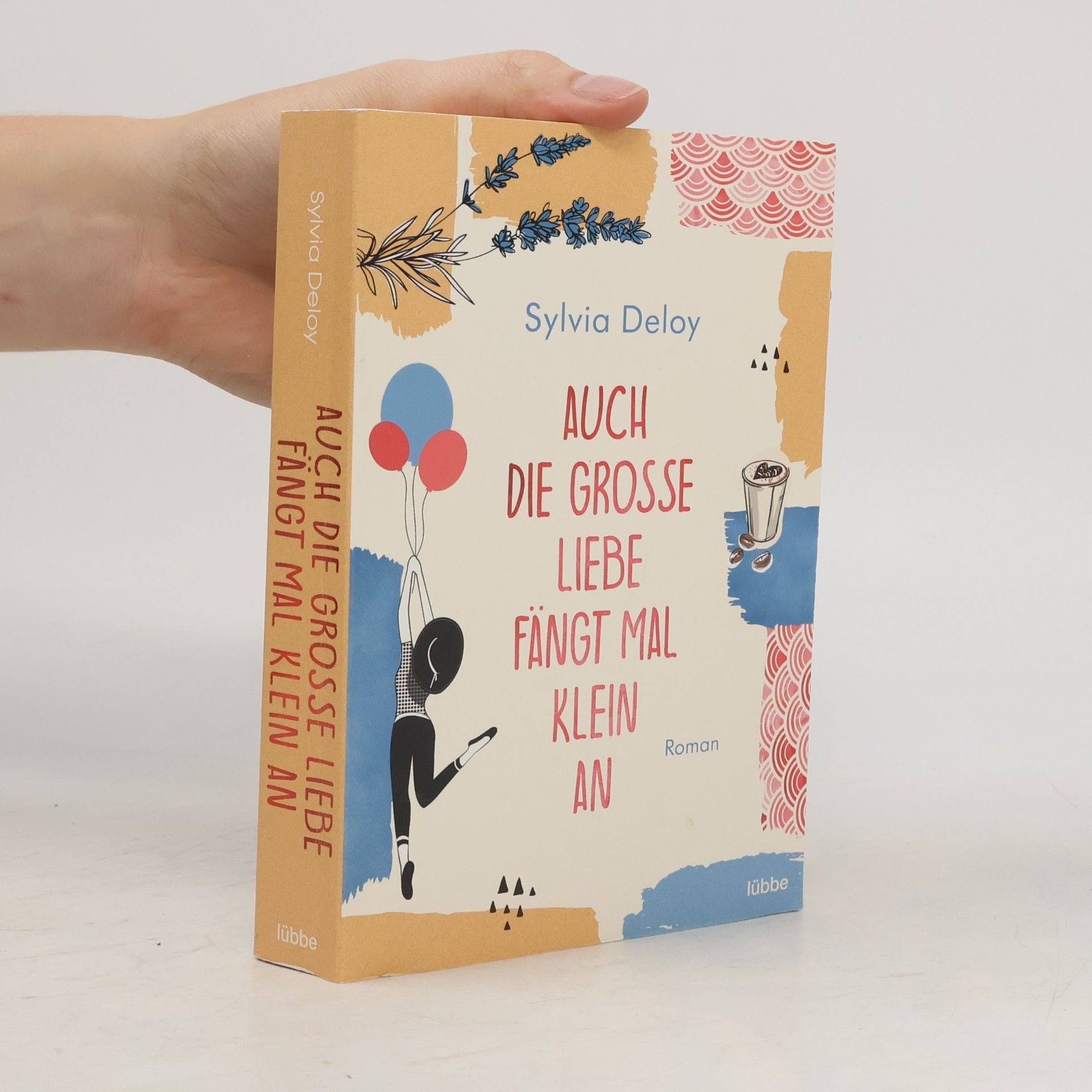 Sylvia Deloy Auch die große Liebe fängt mal klein an