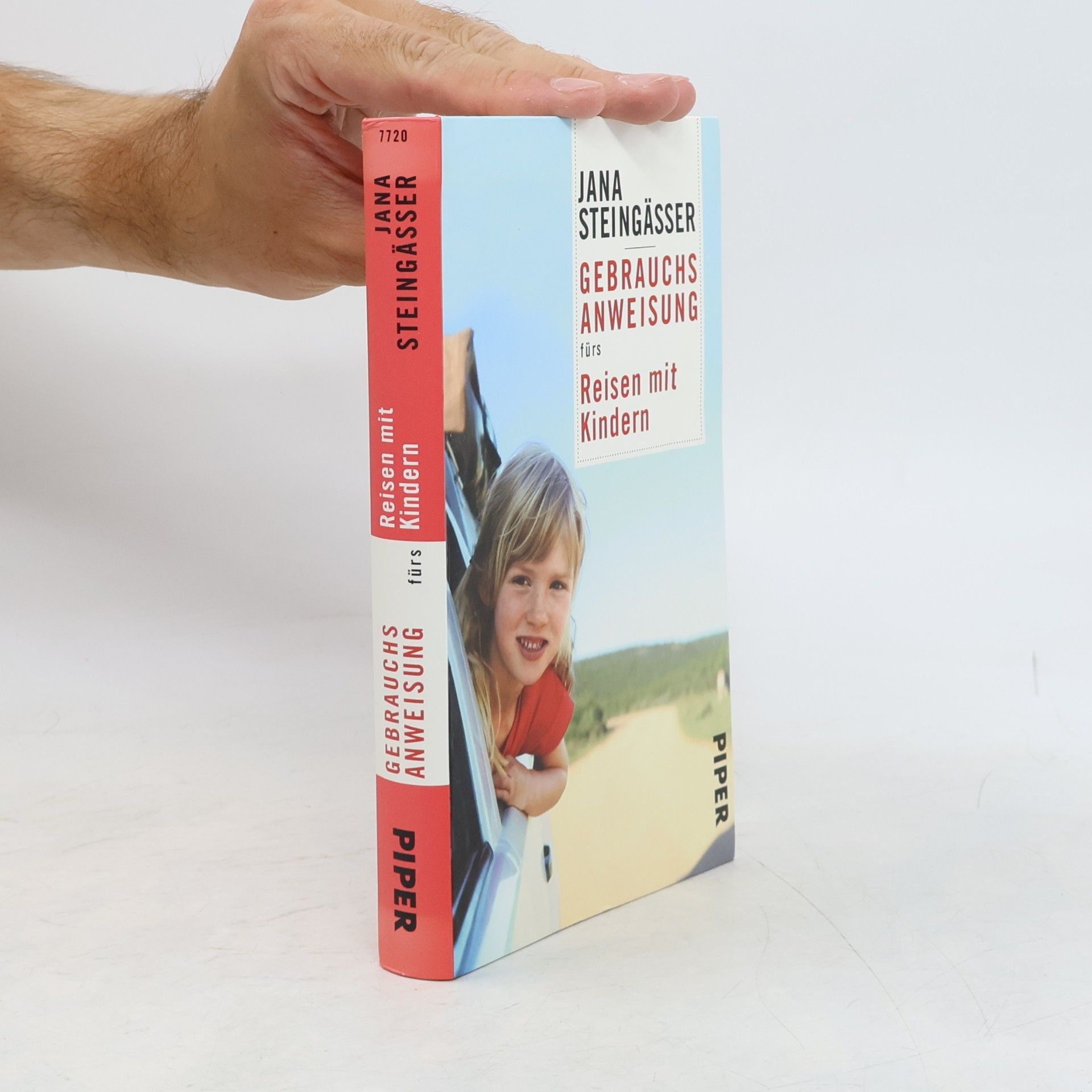 Jana Steingässer Gebrauchsanweisung fürs Reisen mit Kindern