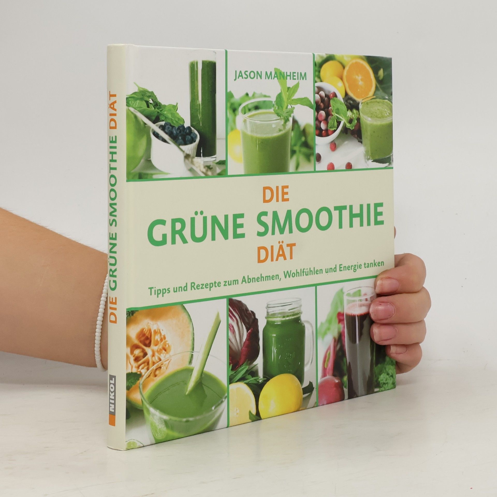 Jason Manheim Die grüne Smoothie Diät
