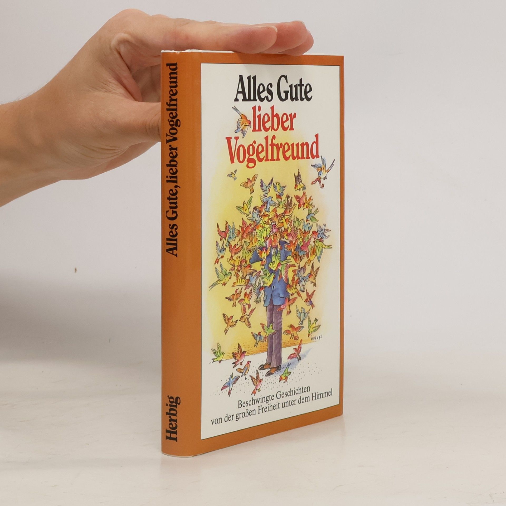 Anneliese Rübesamen Alles Gute, lieber Vogelfreund