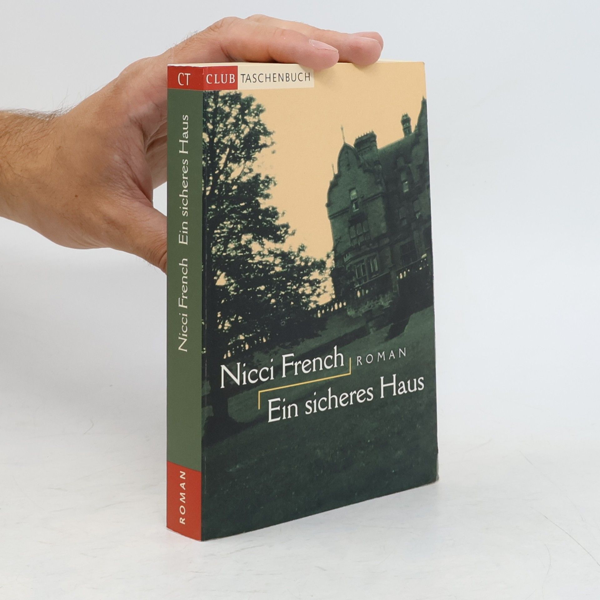 Nicci French Ein sicheres Haus
