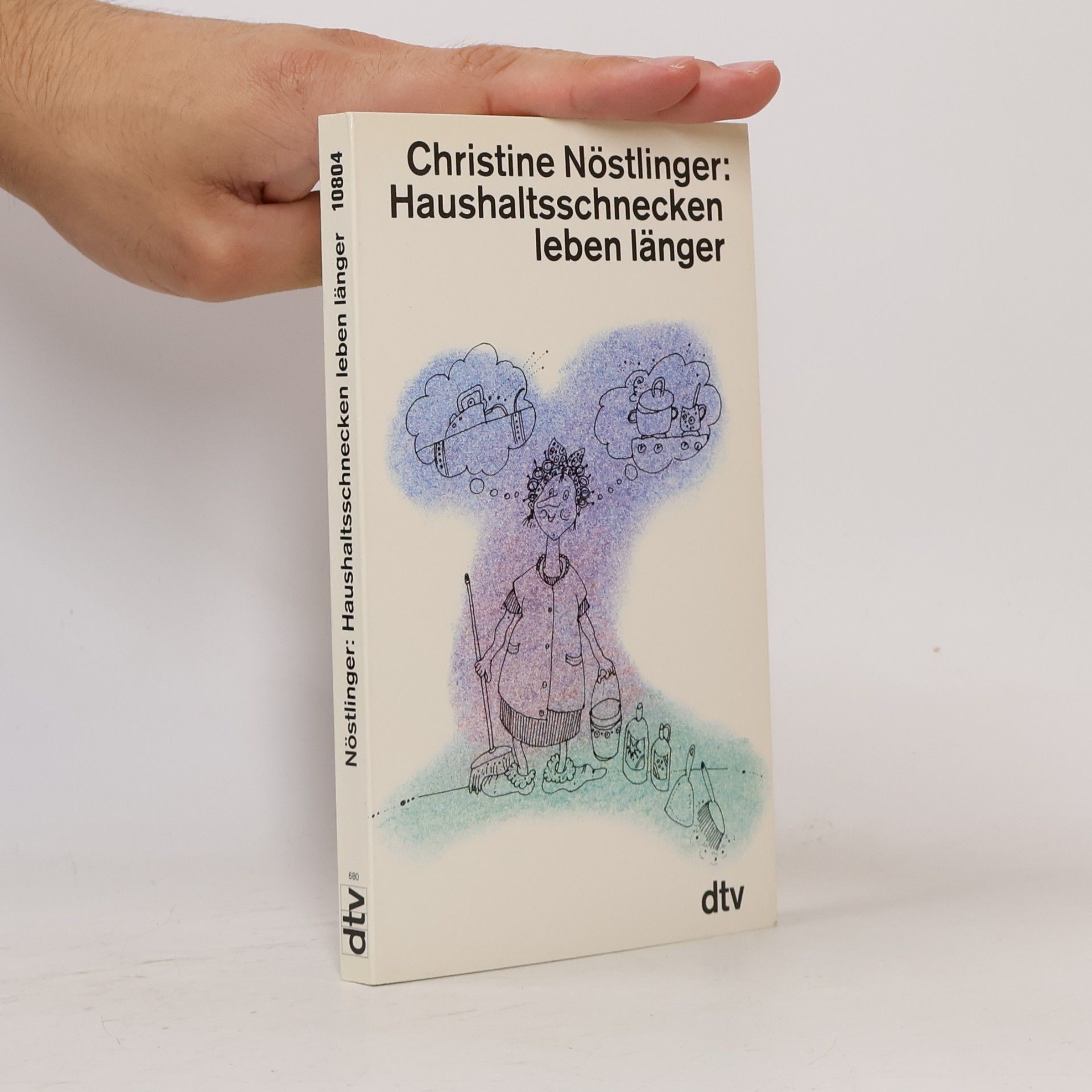 Christine Nöstlinger Haushaltsschnecken leben länger