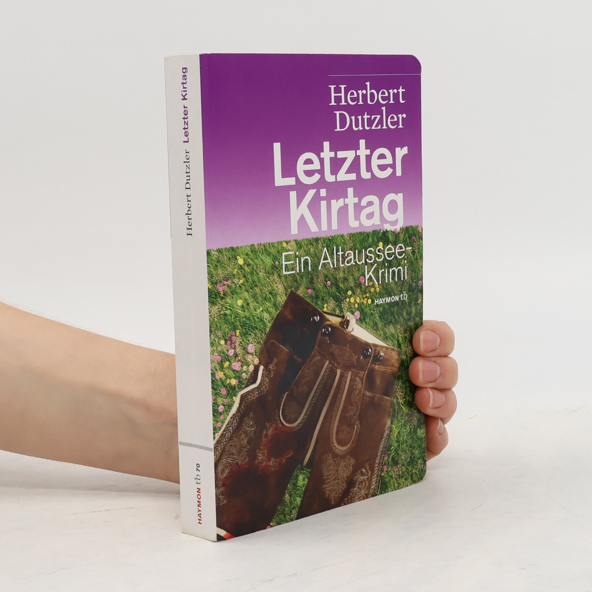 Herbert Dutzler Letzter Kirtag