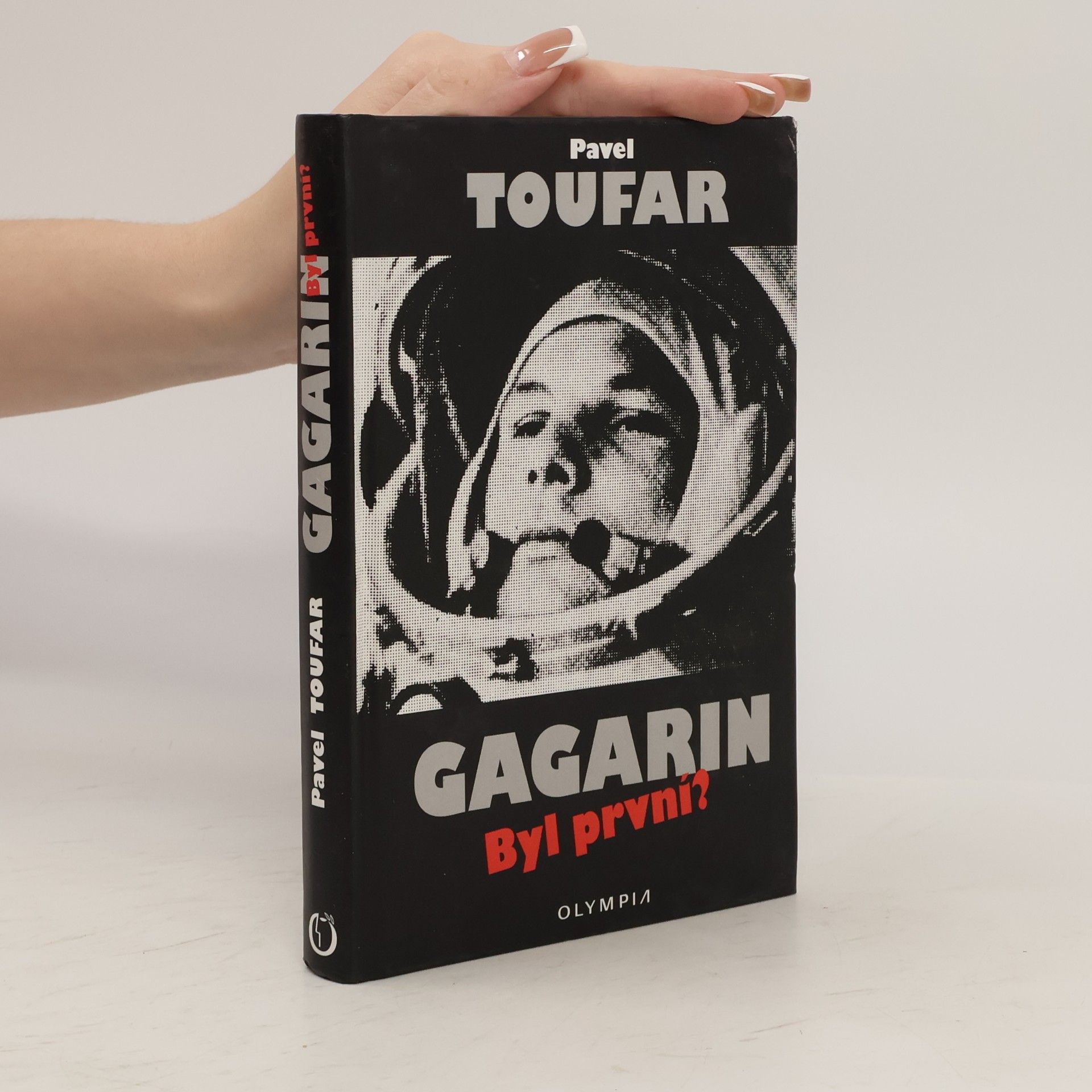 Pavel Toufar Gagarin: Byl první?