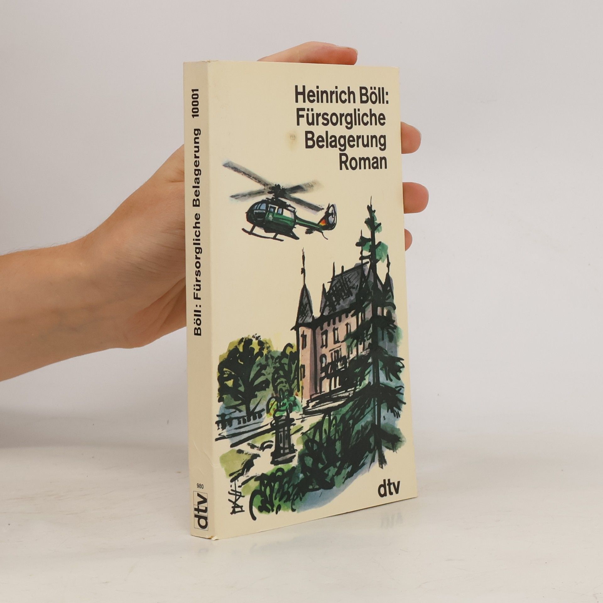 Heinrich Böll Fürsorgliche Belagerung