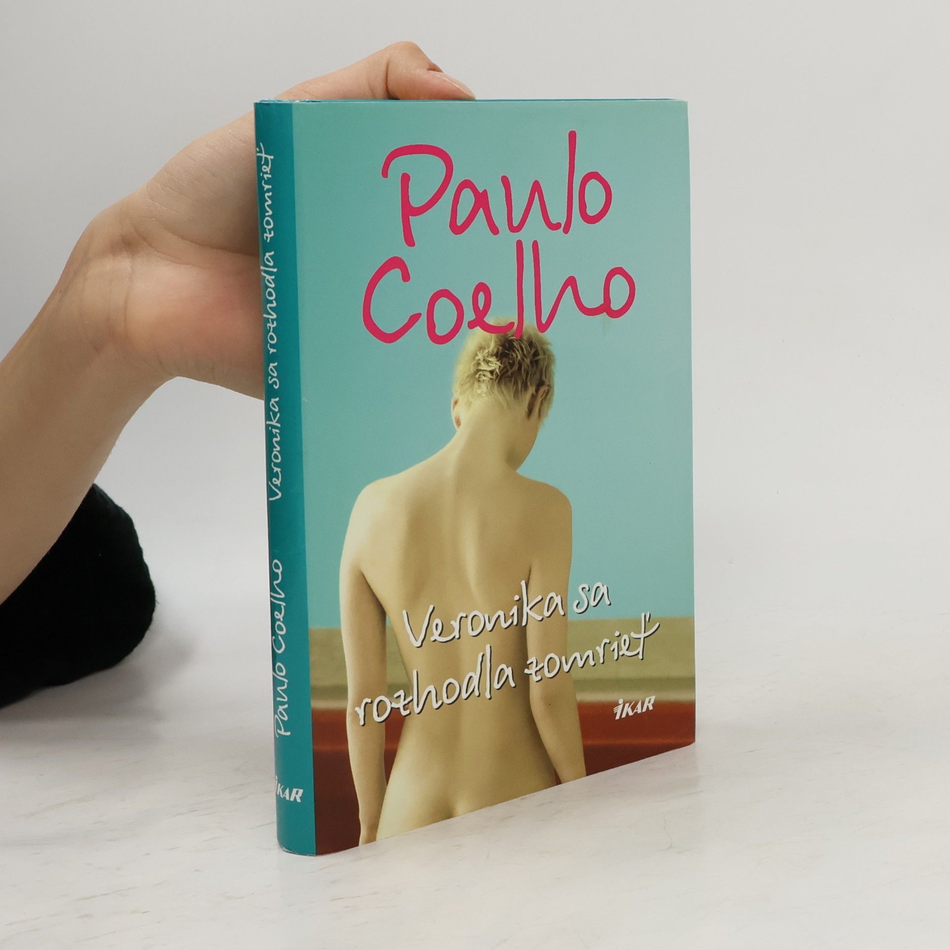 Paulo Coelho Veronika sa rozhodla zomrieť