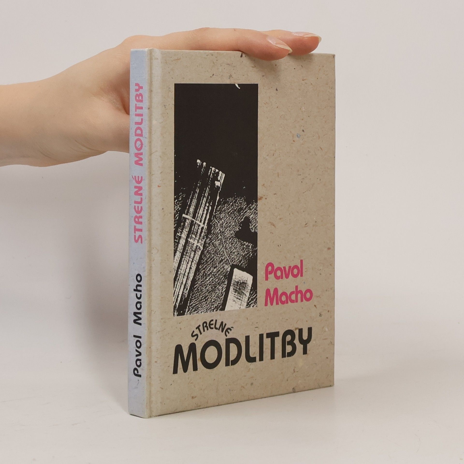 Pavol Macho Strelné modlitby