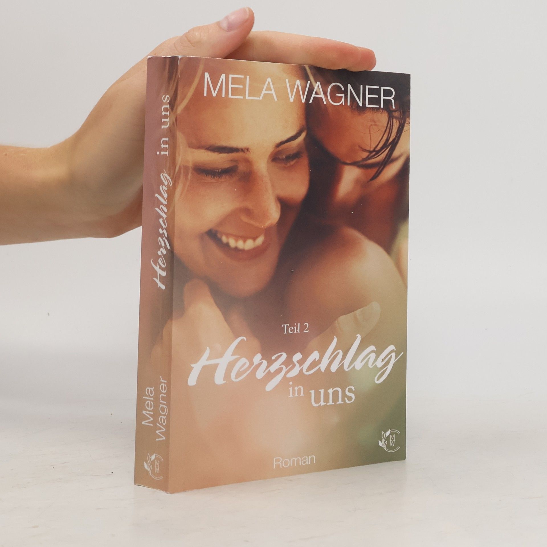 Mela Wagner Herzschlagreihe - 2: Herzschlag in uns